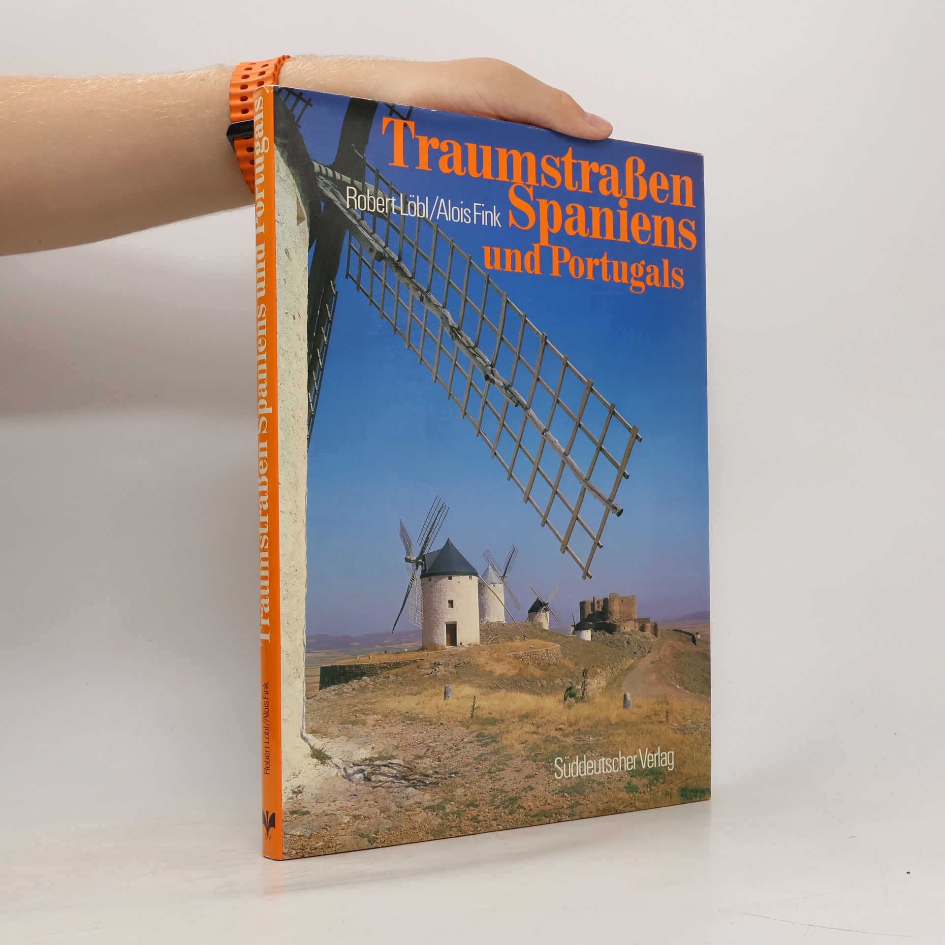 Robert Löbl Traumstrassen Spaniens und Portugals