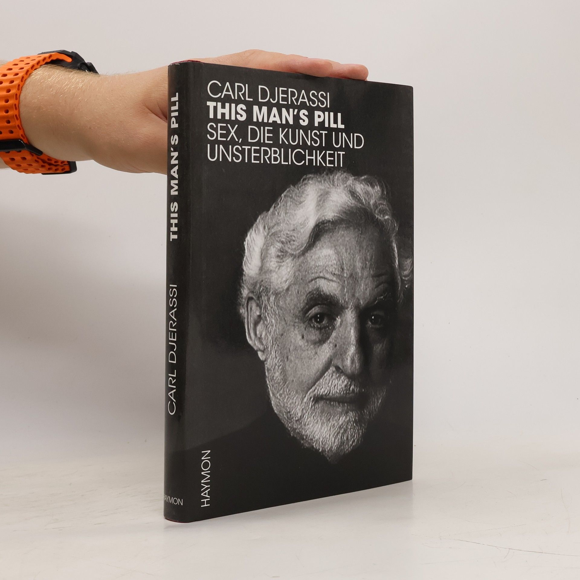 Carl Djerassi This man's pill