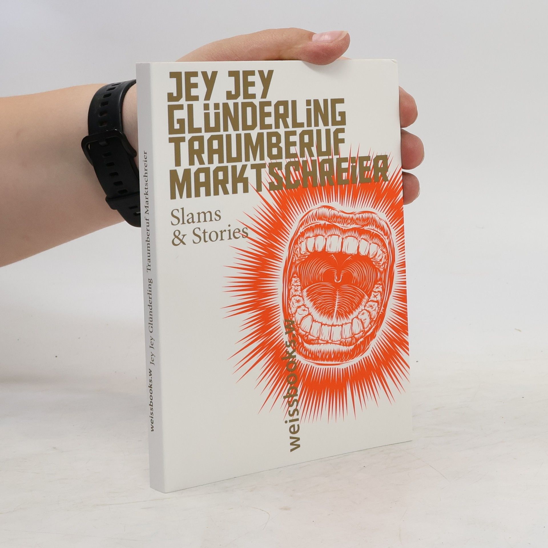 Jey Jey Glu nderling Traumberuf Marktschreier