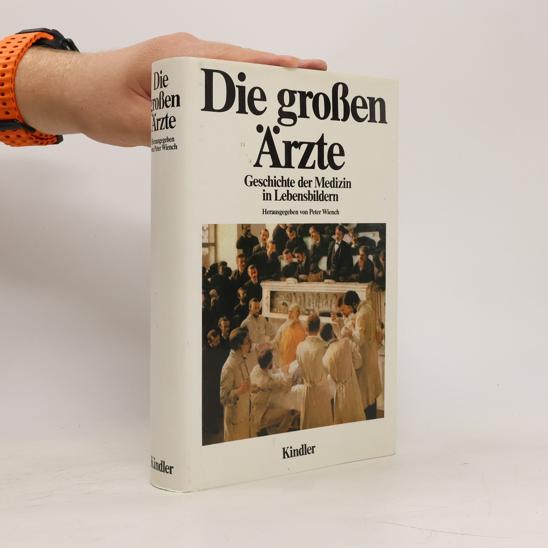 Peter Wiench Die grossen Ärzte
