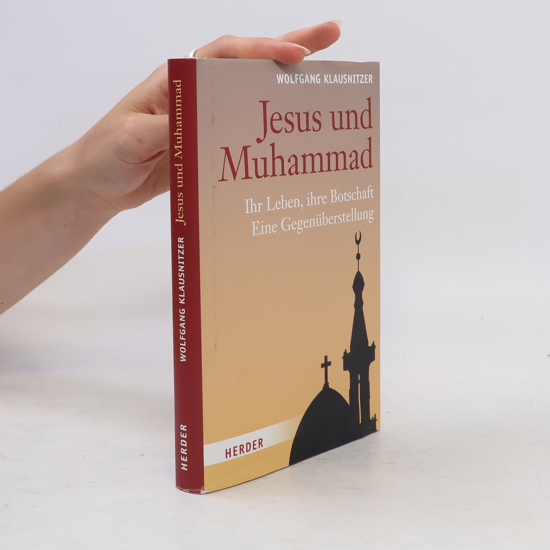 Wolfgang Klausnitzer Jesus und Muhammad