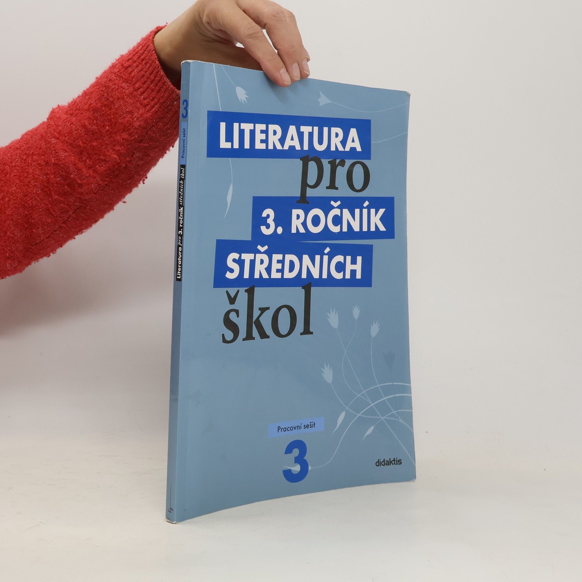 Lukáš Andree Literatura pro 3. ročník středních škol. Pracovní sešit