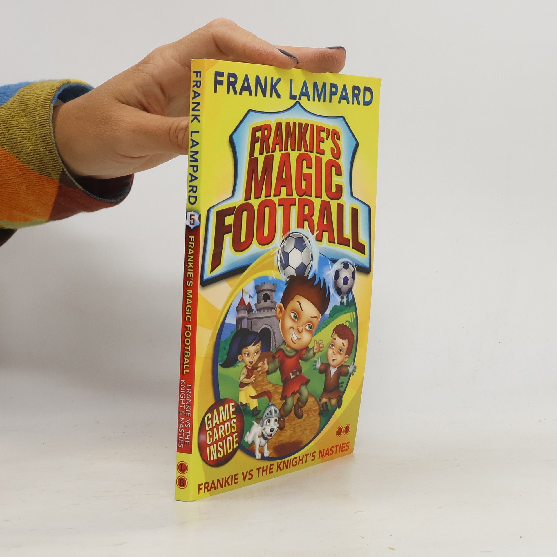 Frankie's Magic Football: Frankie vs The Knight's Nasties