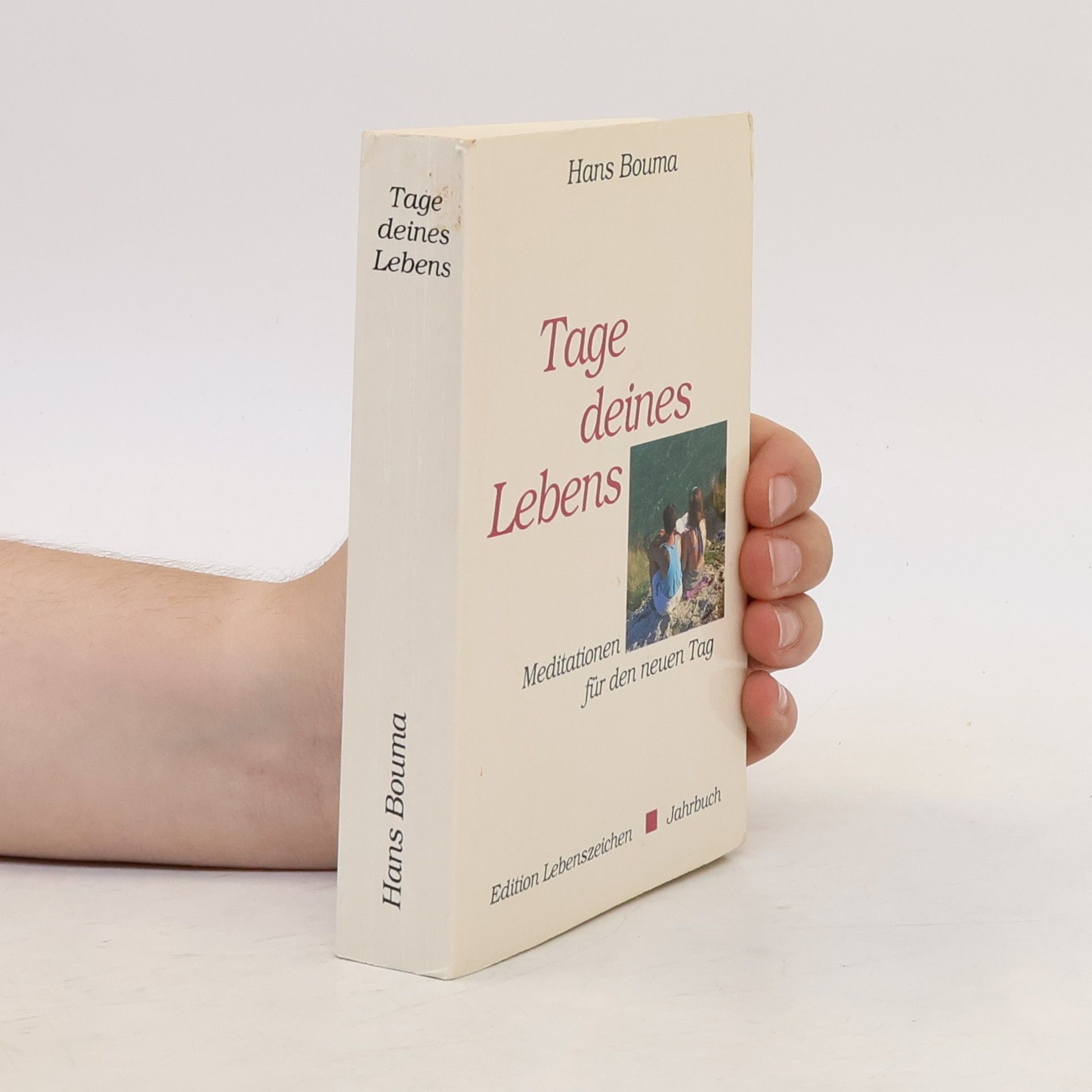 Hans Bouma Tage deines Lebens
