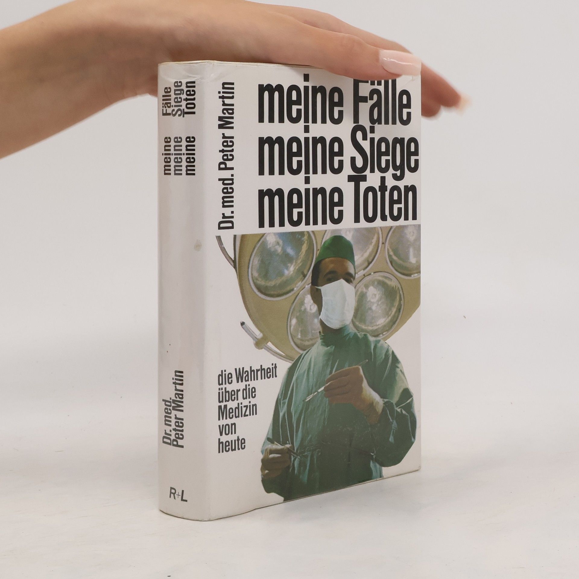 Peter Martin Meine Fälle, meine Siege, meine Toten