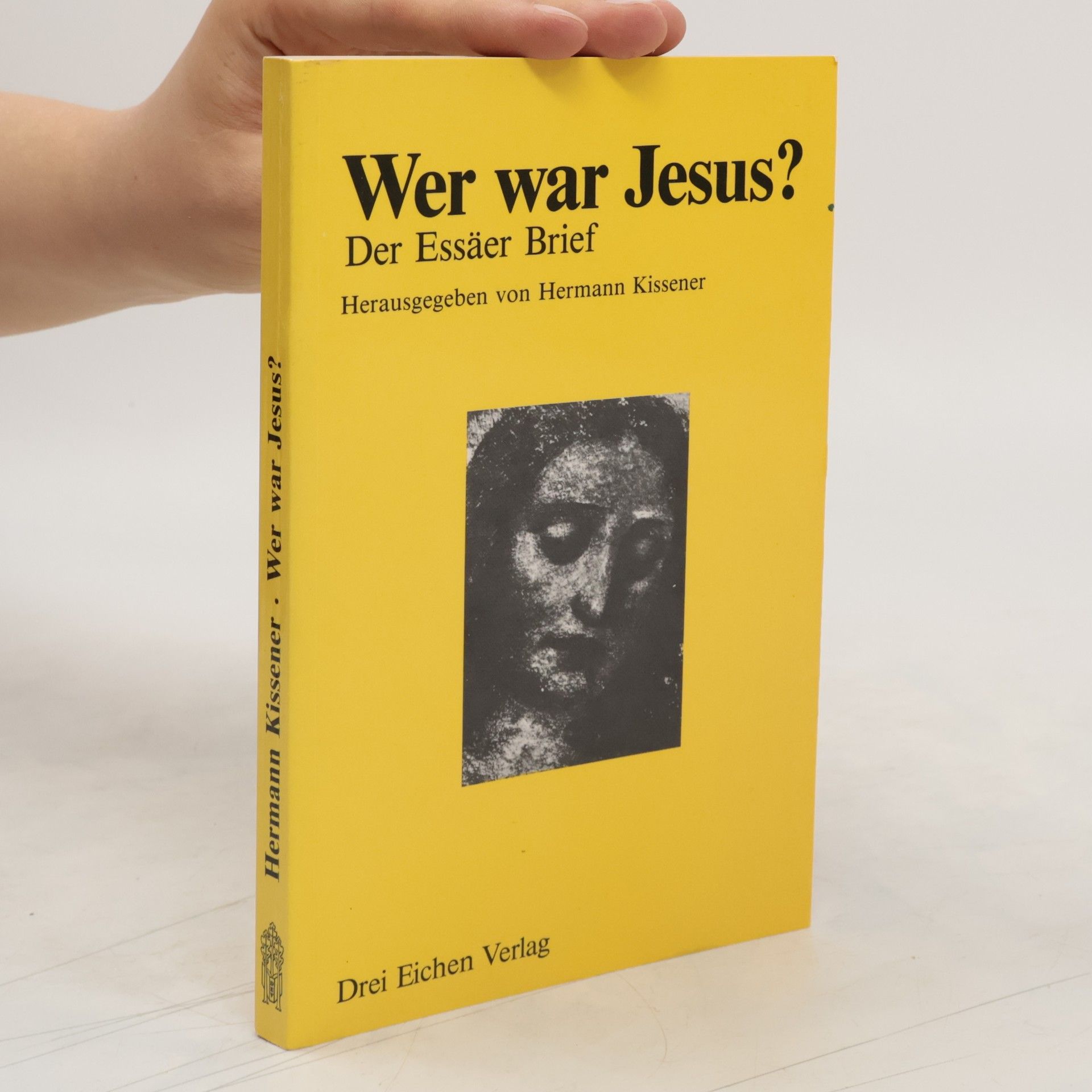 Hermann Kissener Wer war Jesus?
