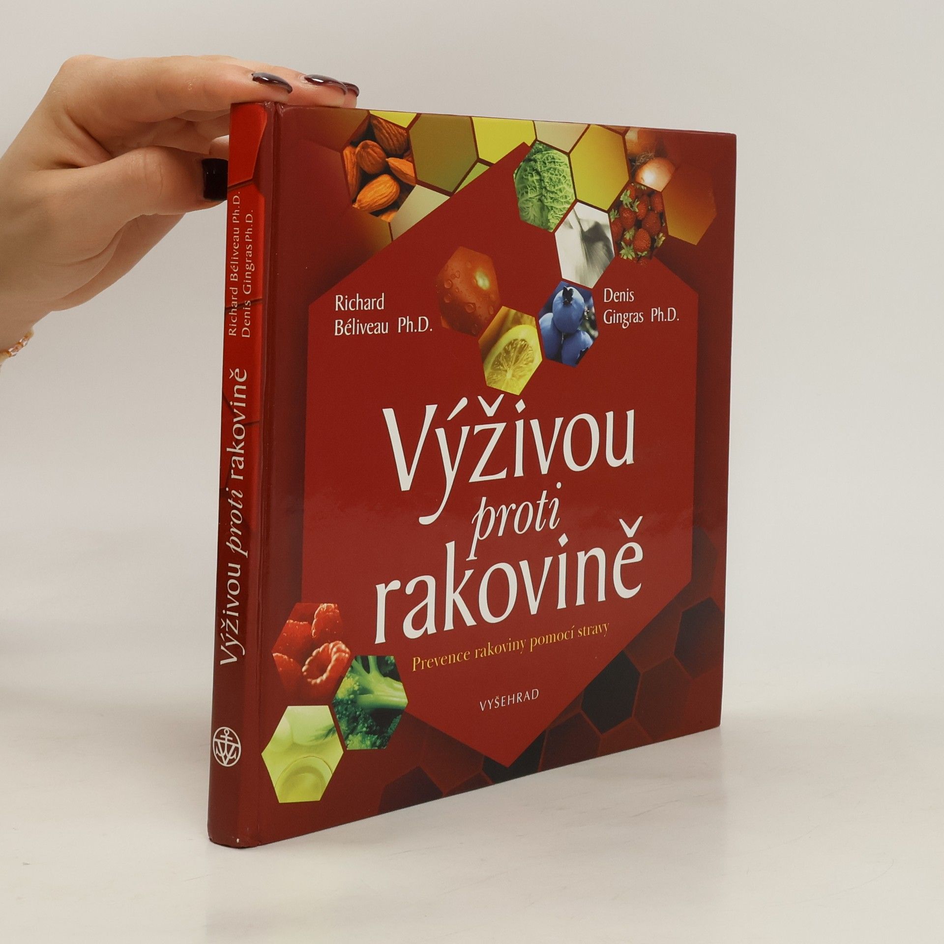 Richard Béliveau Výživou proti rakovině