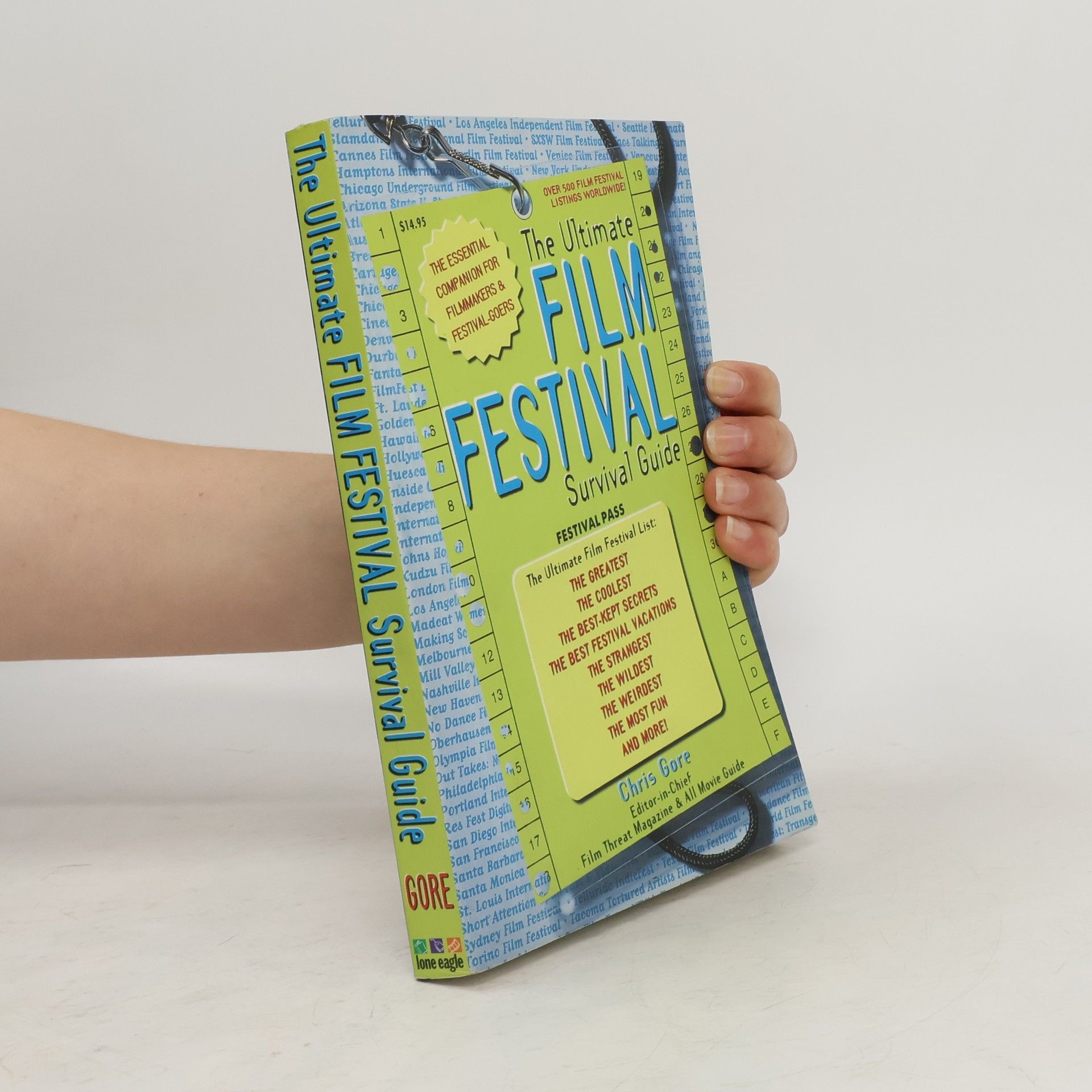 Chris Gore The Ultimate Film Festival Survival Guide