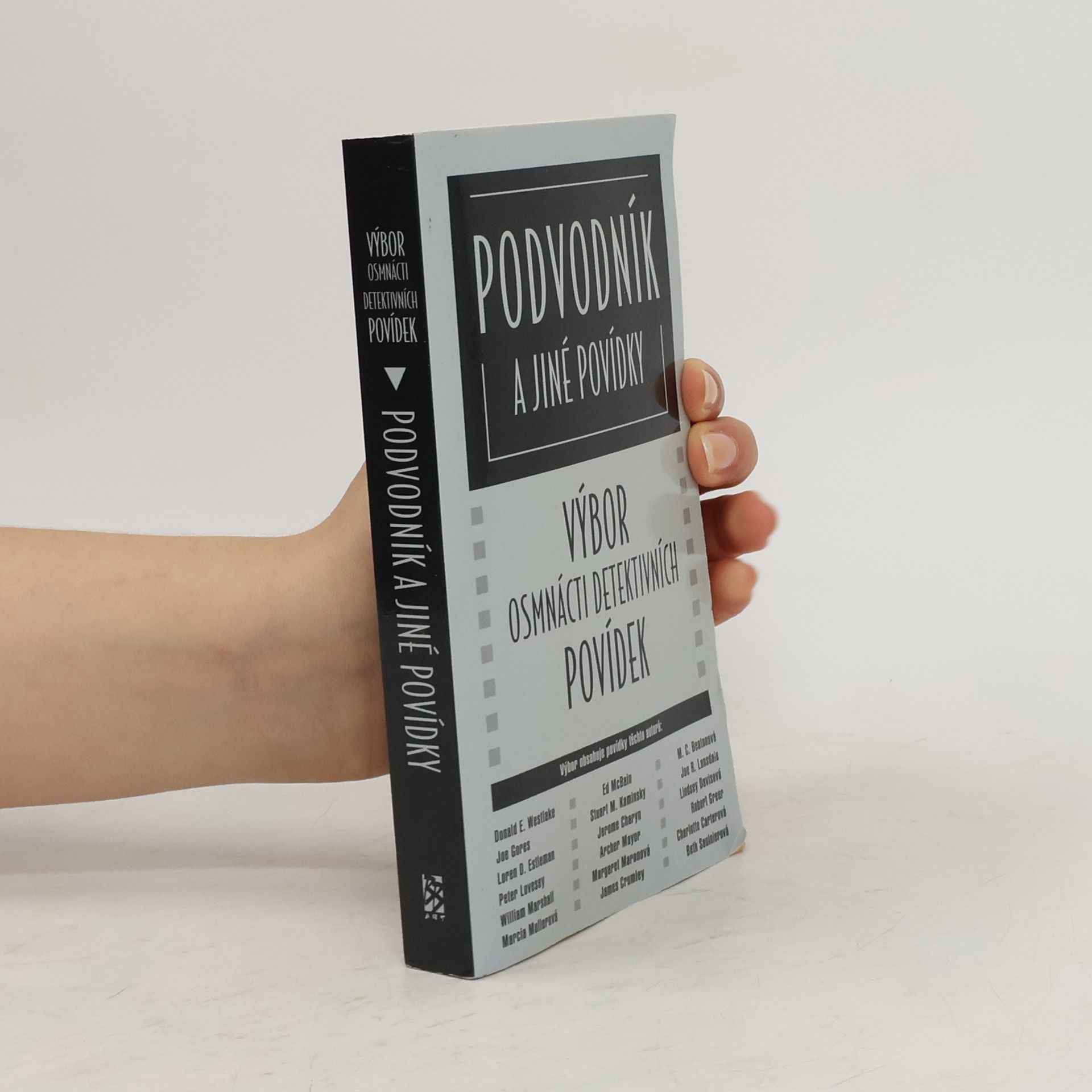 Collectif d'auteurs Podvodník a jiné povídky: Výbor osmnácti detektivních povídek