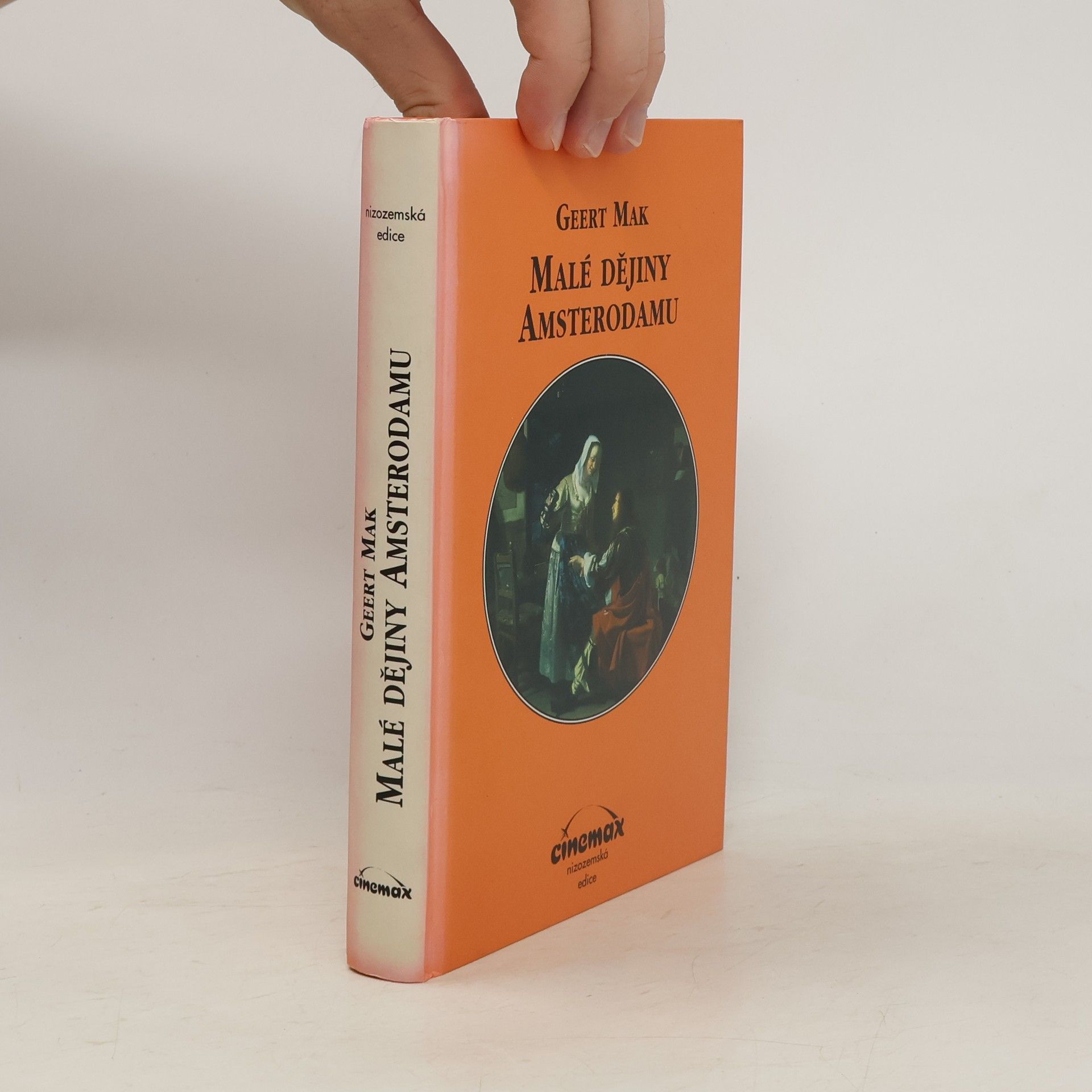 Geert Mak Malé dějiny Amsterodamu