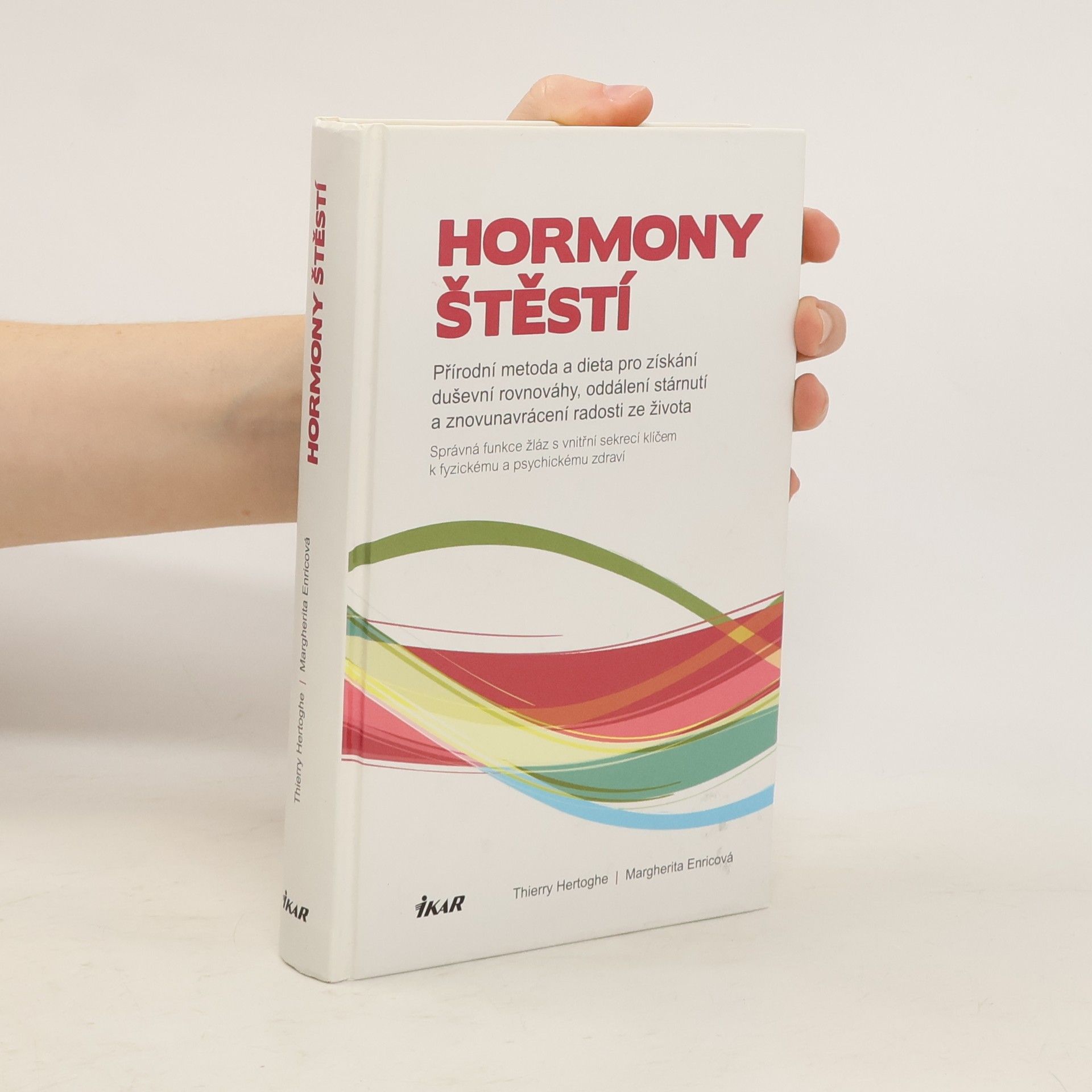 Thierry Hertoghe Hormony štěstí