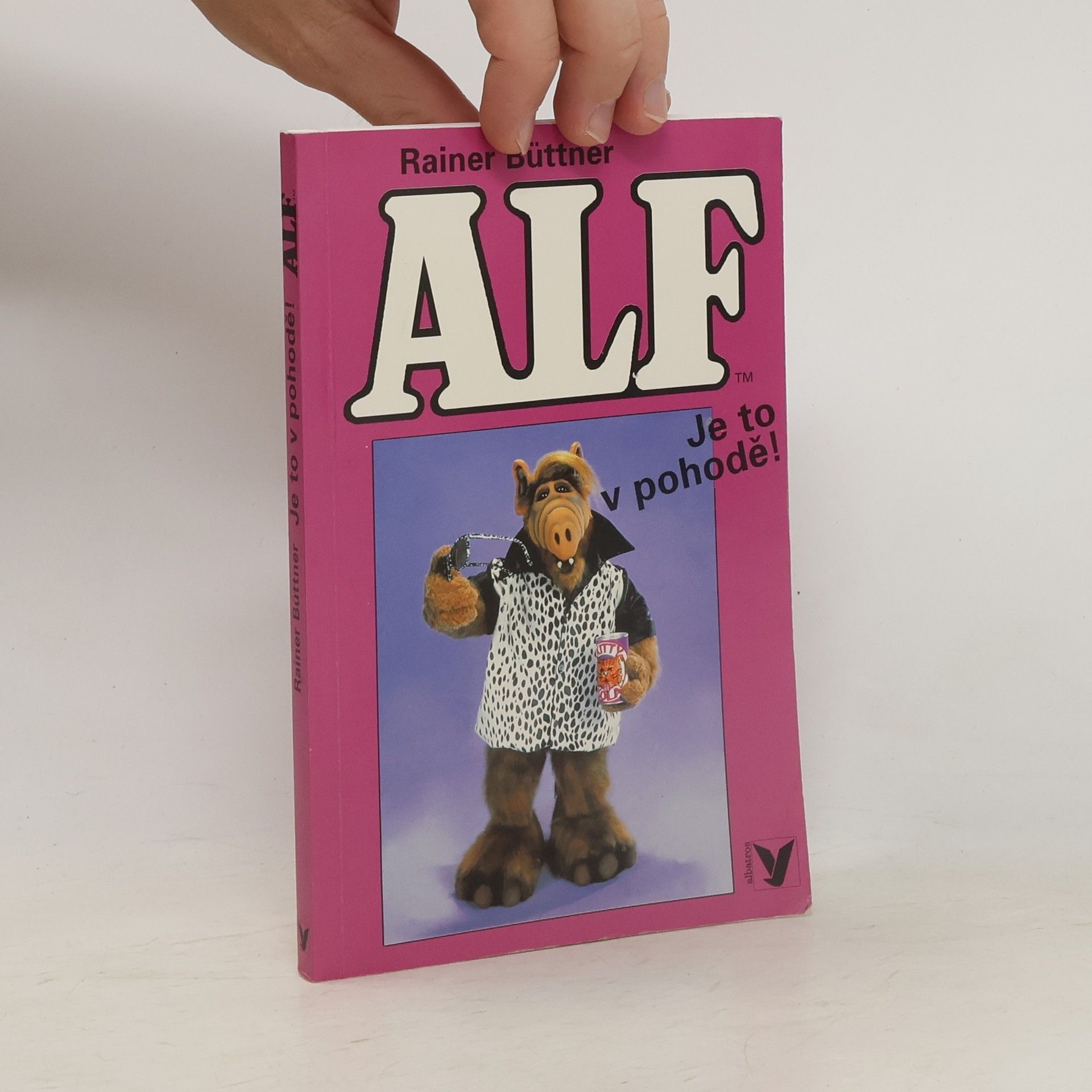 Rainer Büttner Alf. Je to v pohodě!
