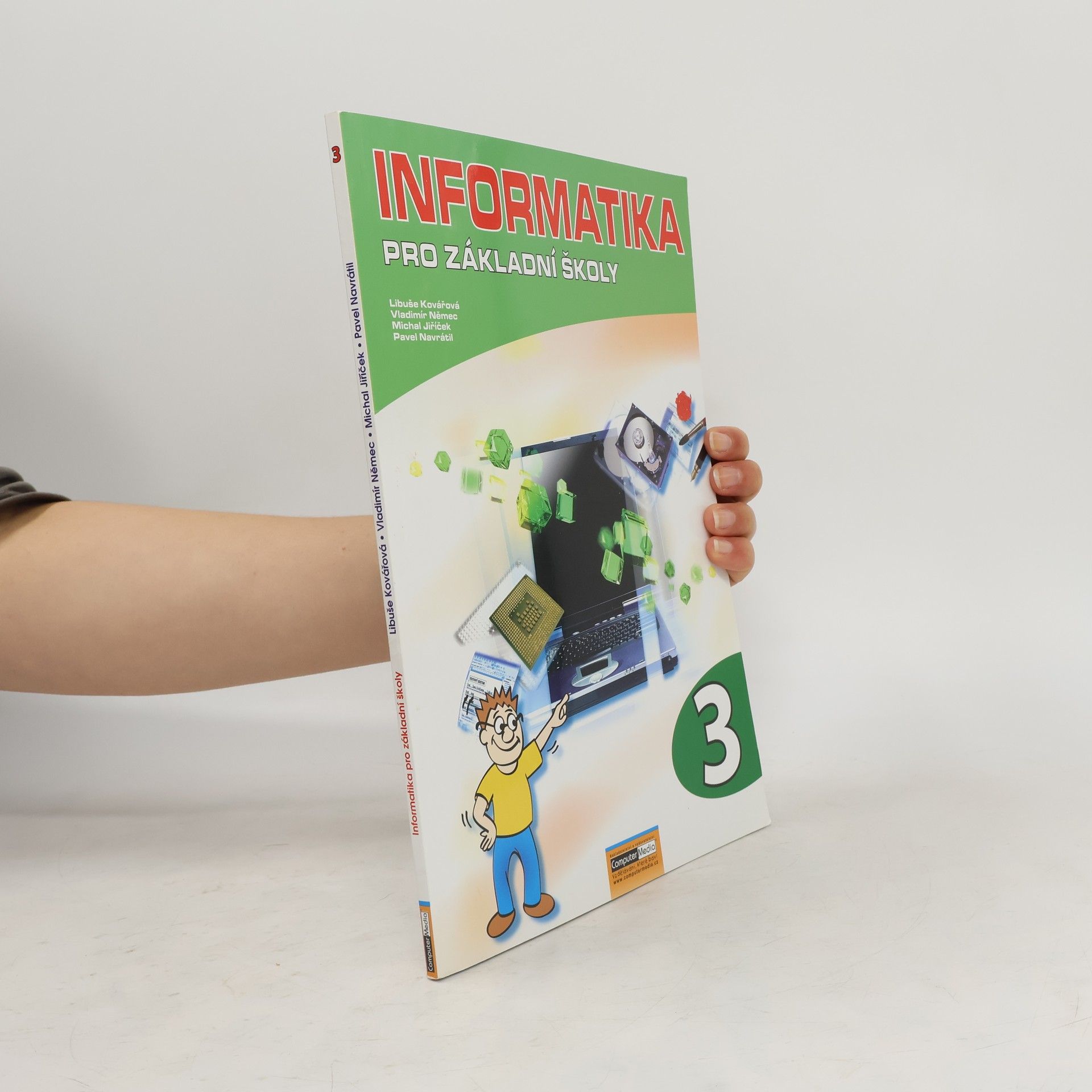 Libuše Kovářová Informatika pro ZŠ - 3. díl