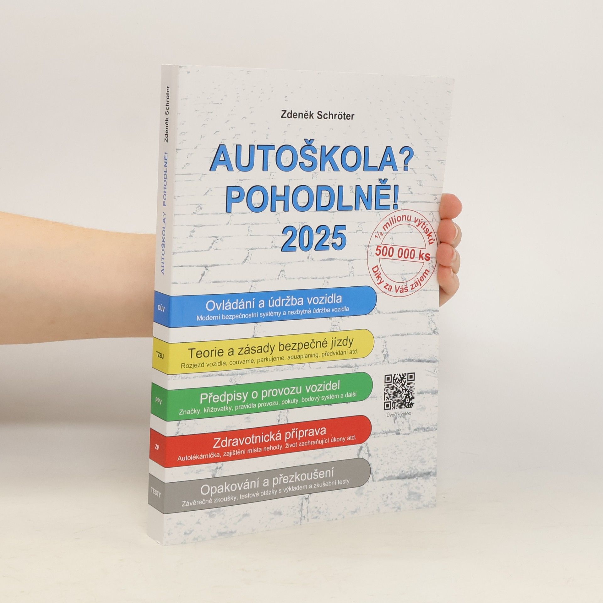 Zdeněk Schröter Autoškola? Pohodlně! 2025
