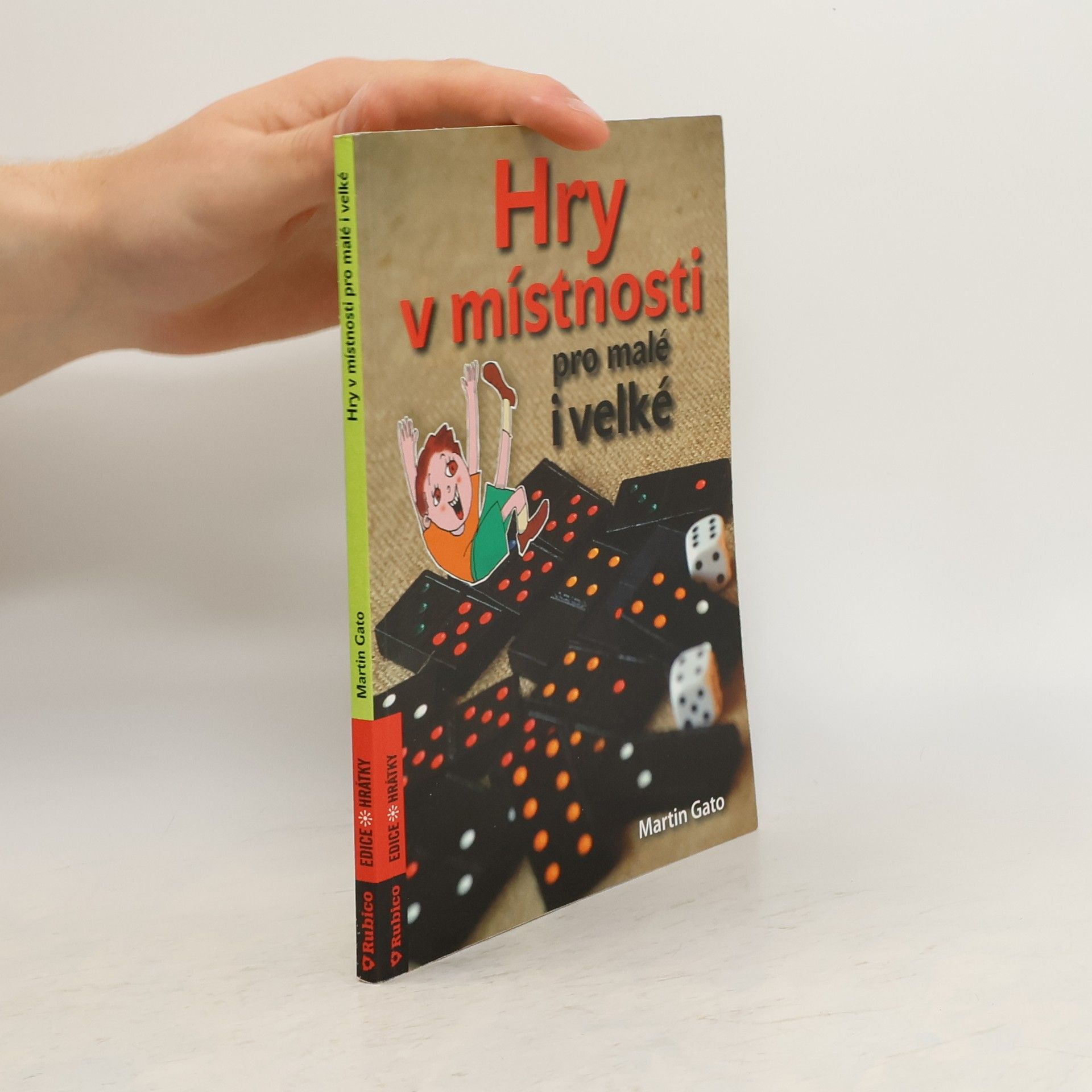 Martin Gato Hry v místnosti pro malé i velké