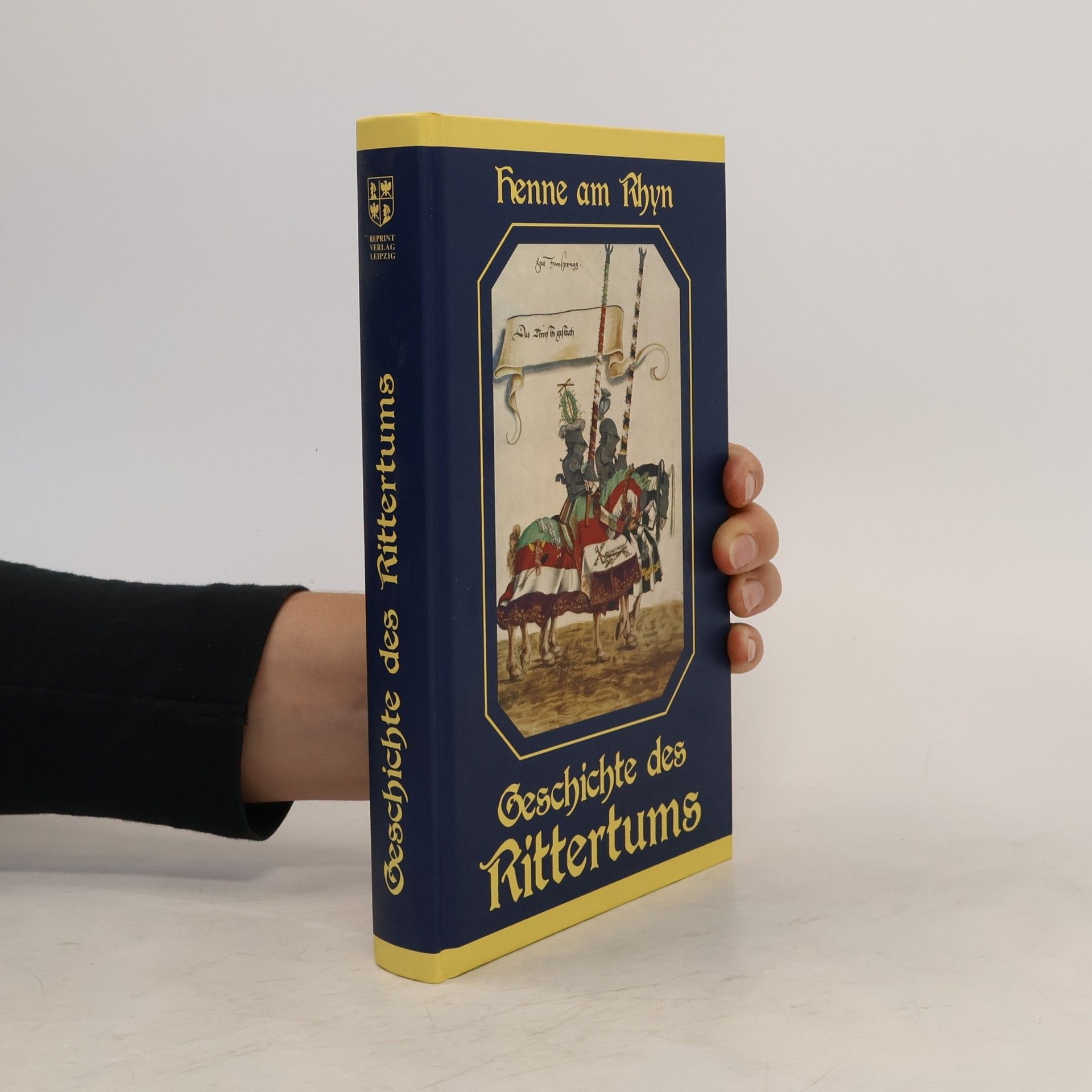 Otto Henne am Rhyn Geschichte des Rittertums