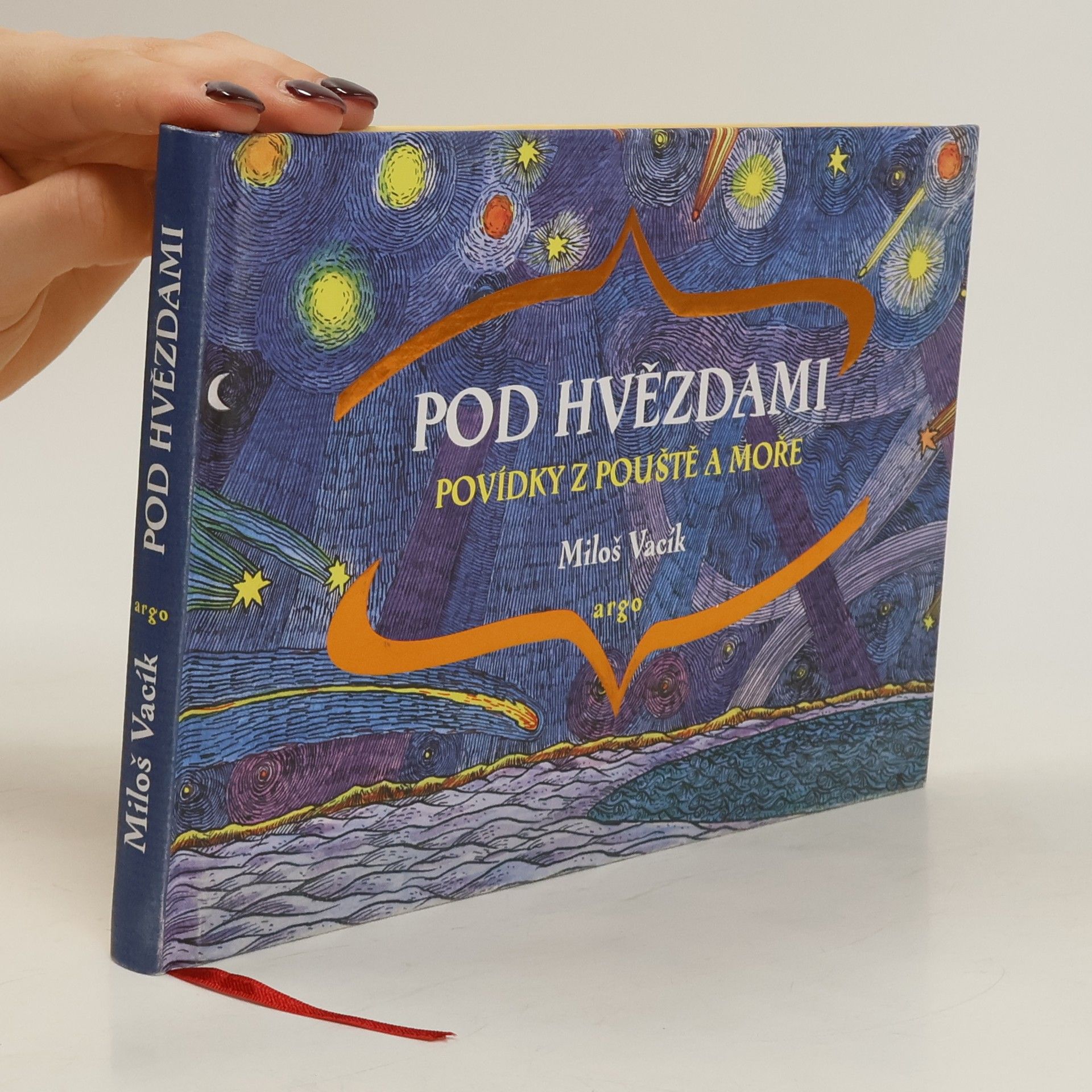 Miloš Vacík Pod hvězdami – Povídky z pouště a moře