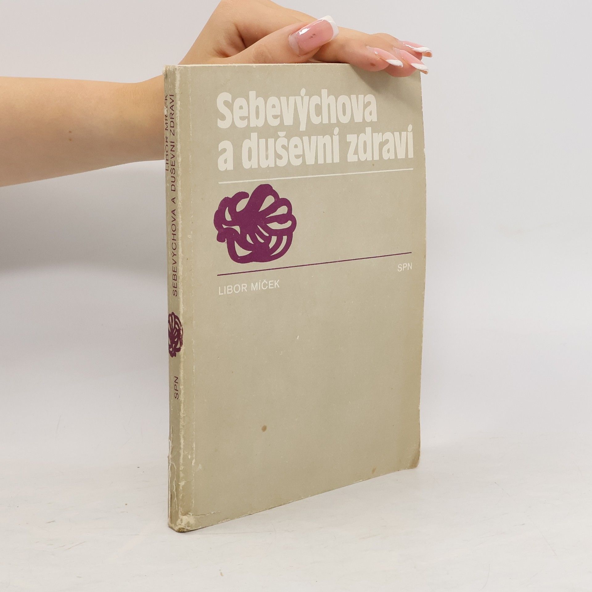 Libor Míček Sebevýchova a duševní zdraví