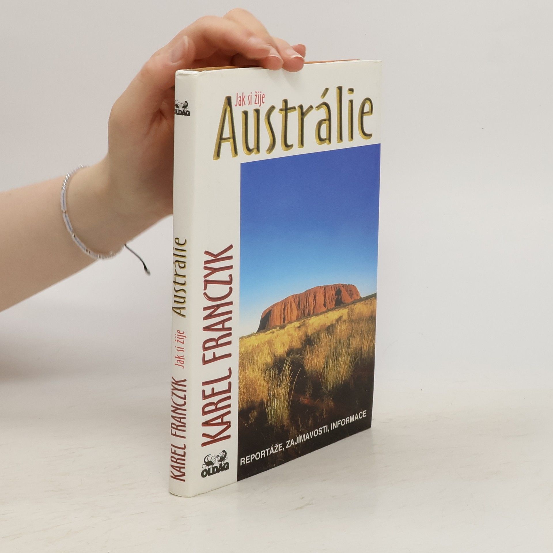 Karel Franczyk Jak si žije Austrálie
