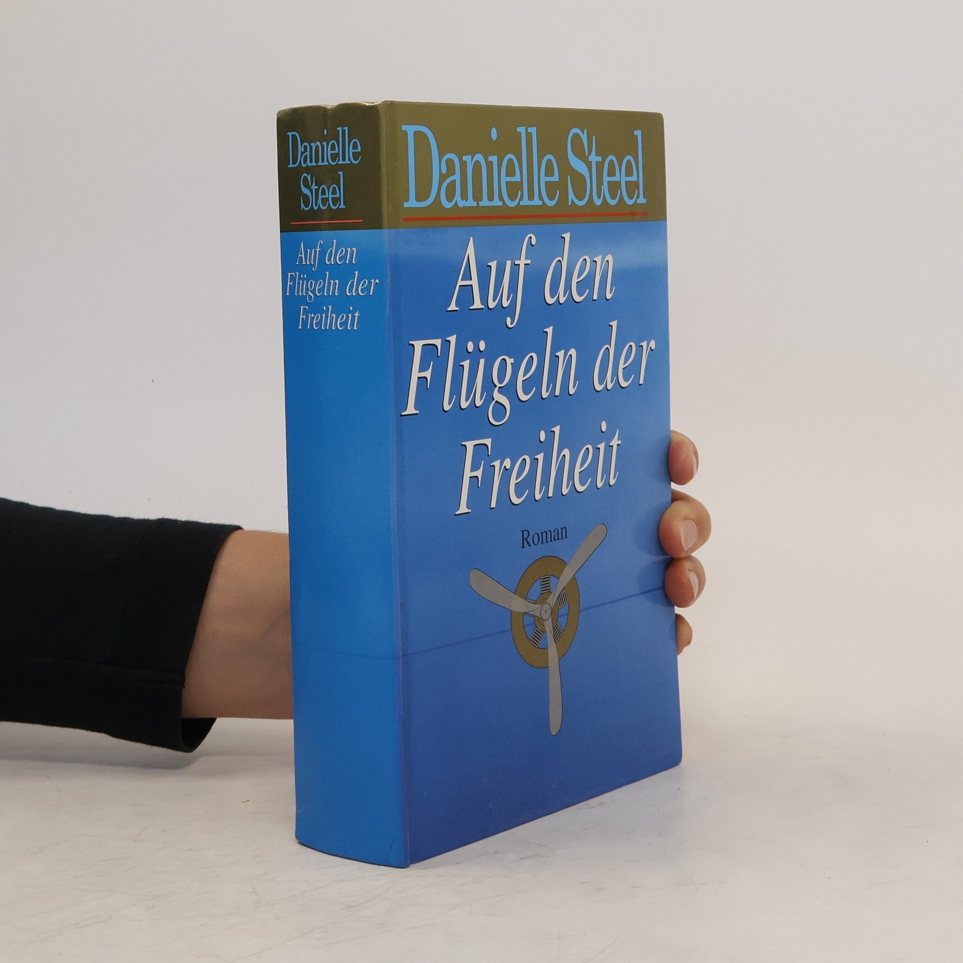 Danielle Steel Auf den Flügeln der Freiheit