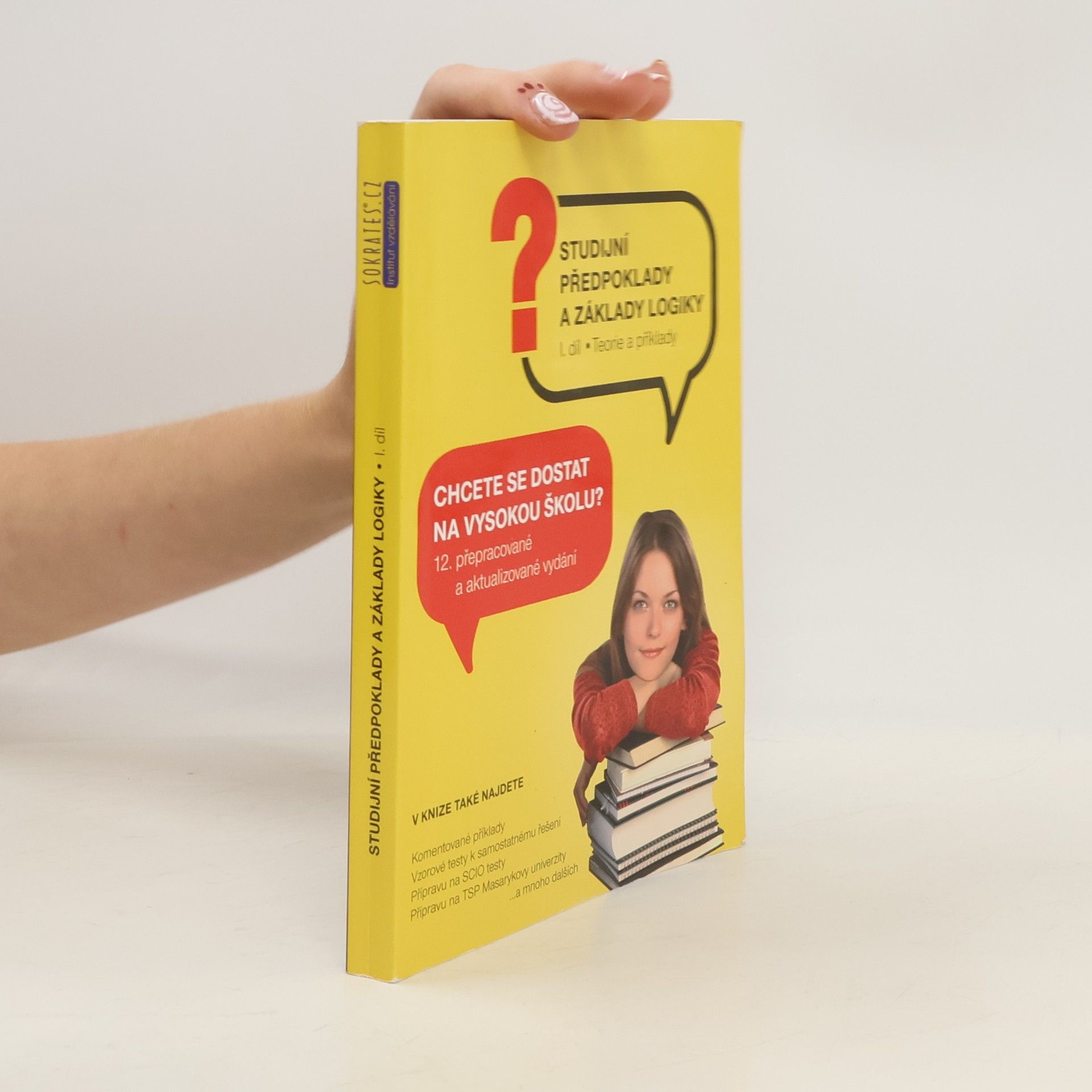 Kolektiv autorů Studijní předpoklady a základy logiky 1. díl. Teorie a příklady