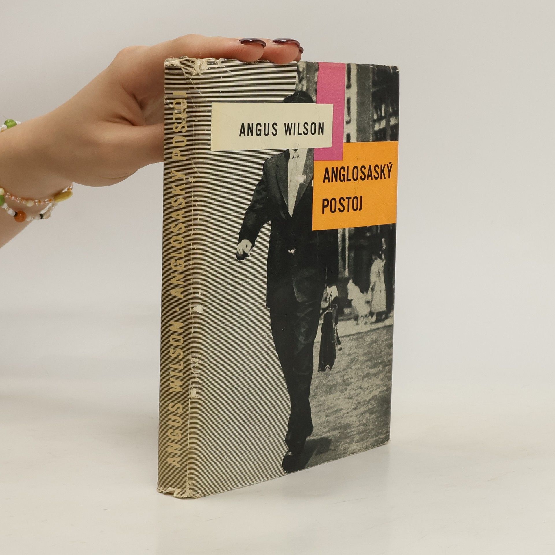 Angus Wilson Anglosaský postoj