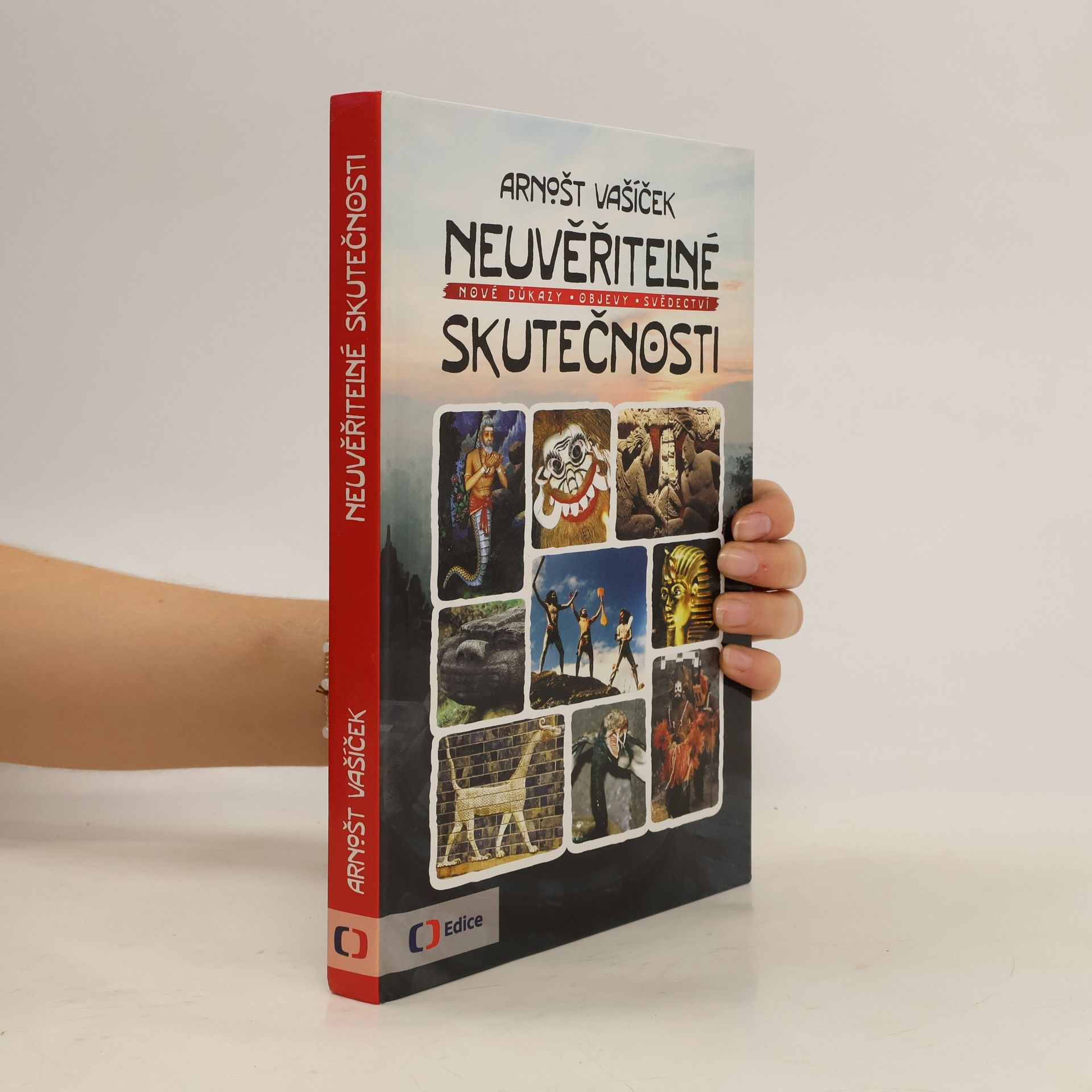 Arnošt Vašíček Neuvěřitelné skutečnosti