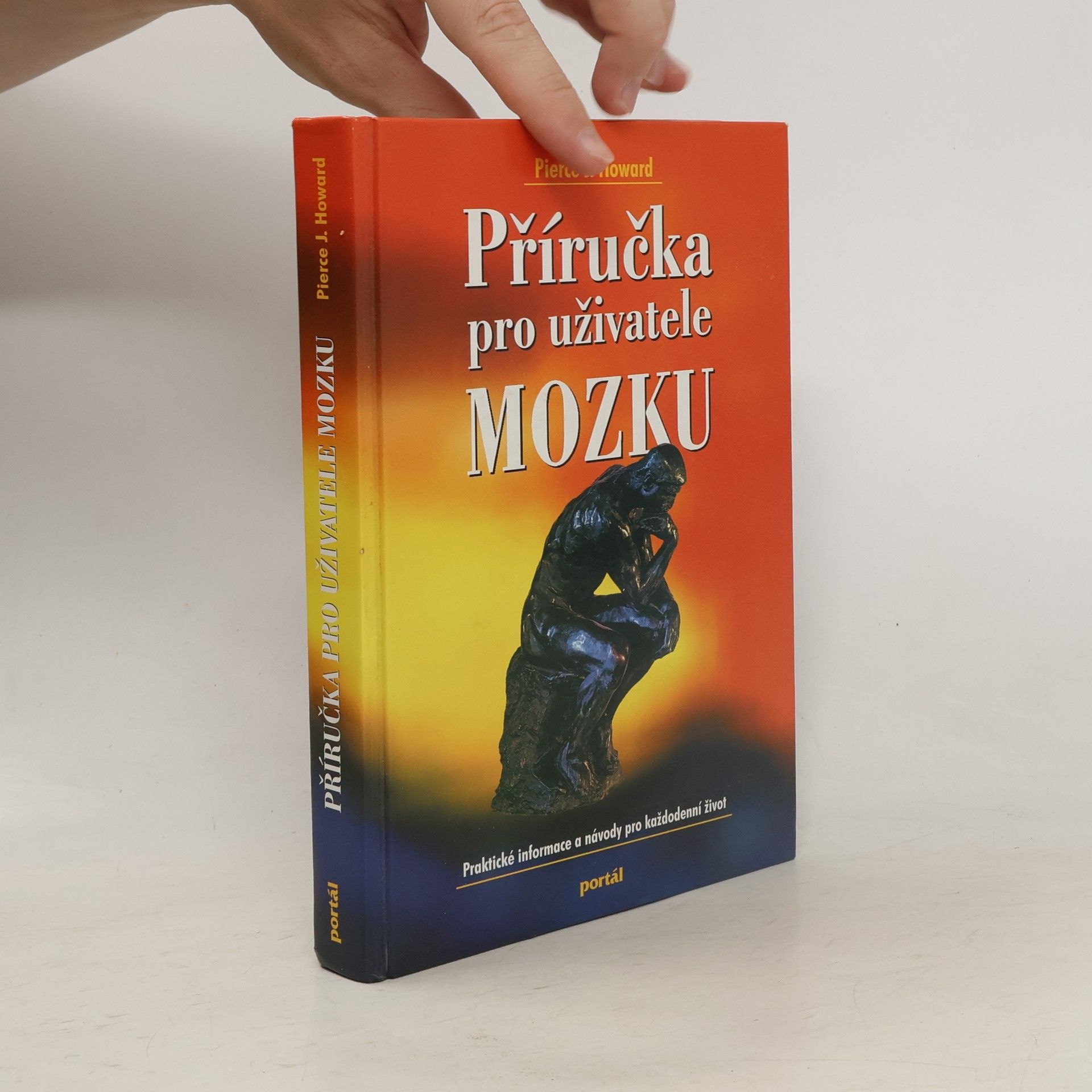 Pierce J. Howard Příručka pro uživatele mozku