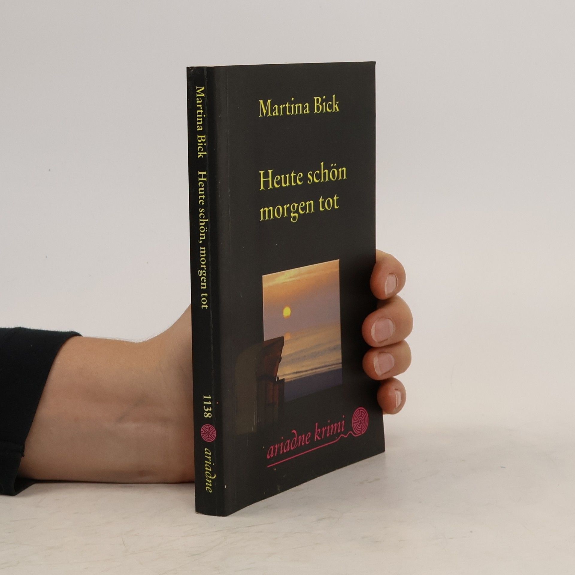 Martina Bick Heute schön, morgen tot