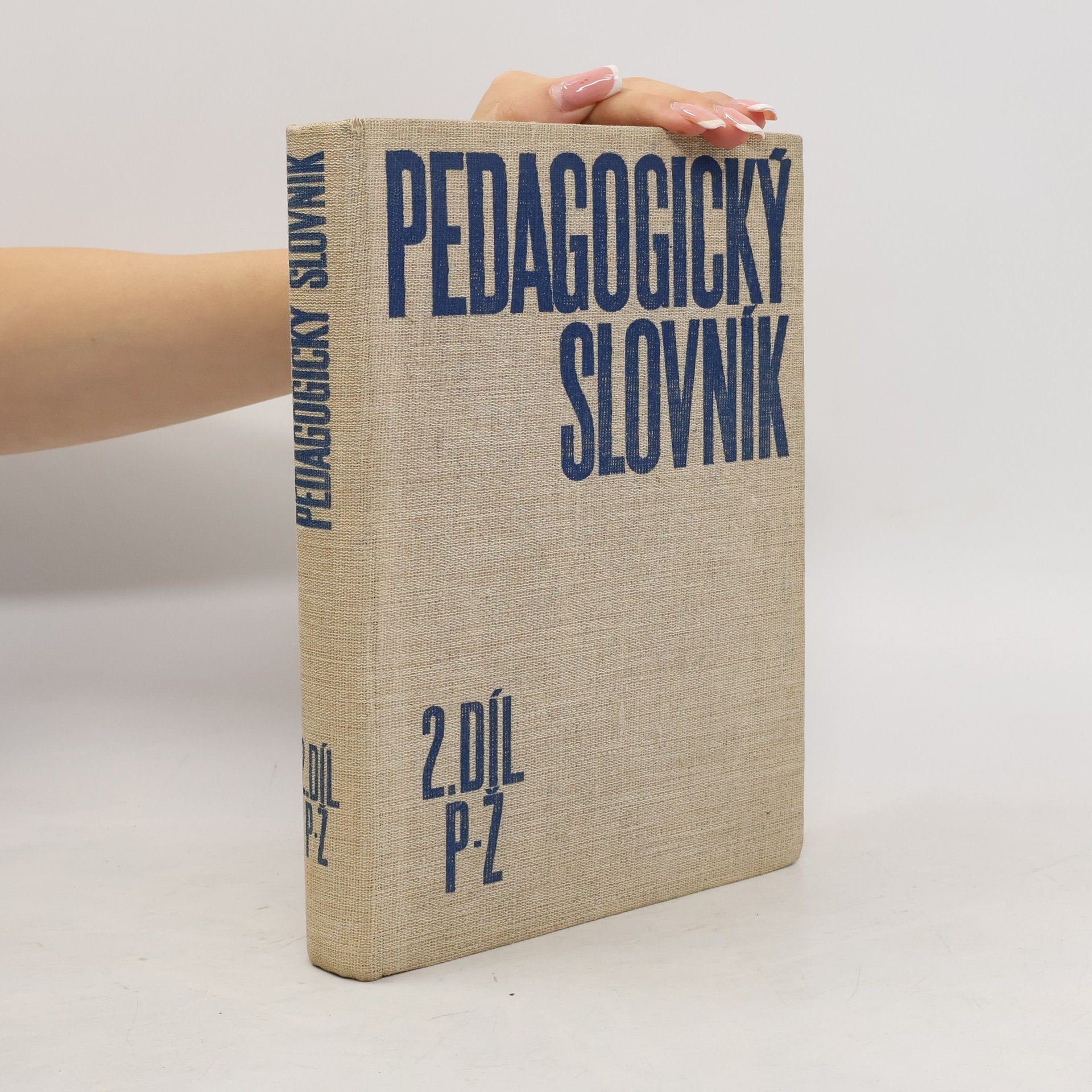 Bohumír Kujal Pedagogický slovník 2. díl