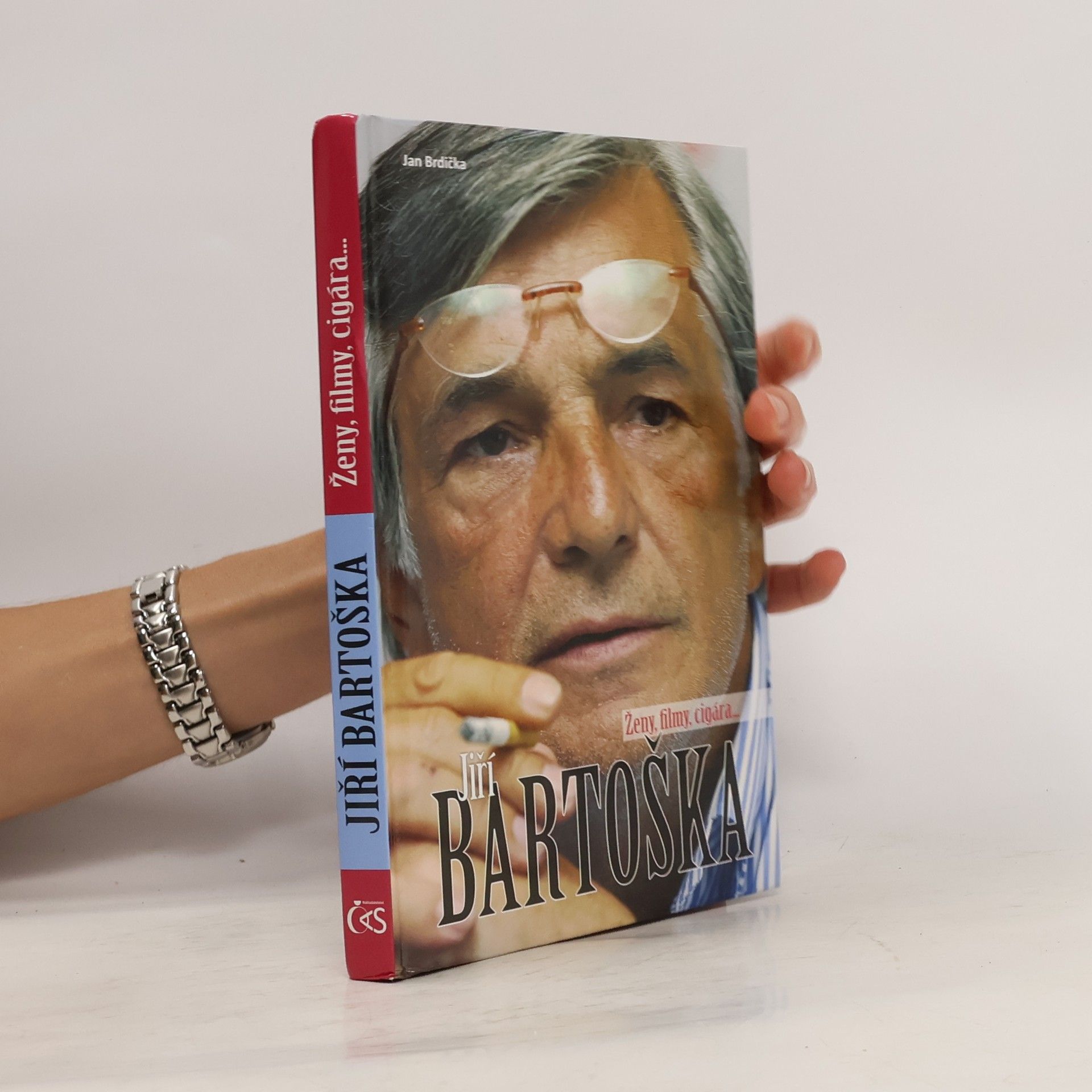 Jan Brdička Jiří Bartoška. Ženy, filmy, cigára...