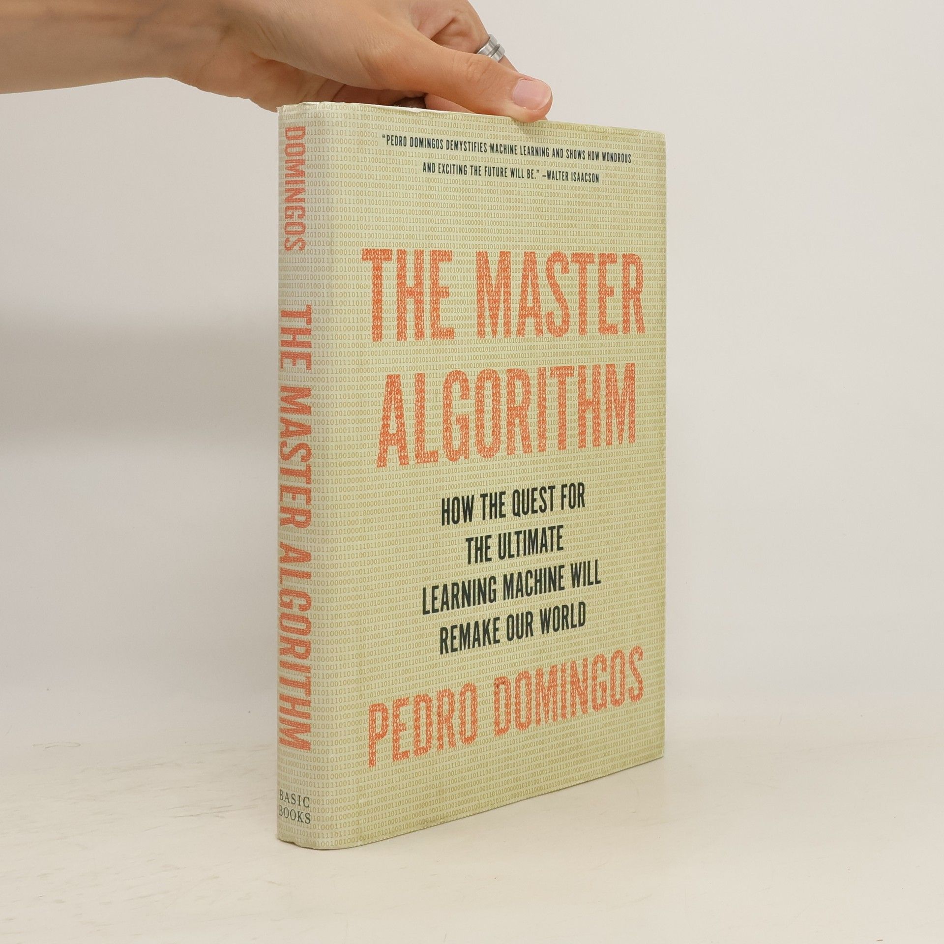 Pedro Domingos The master algorithm