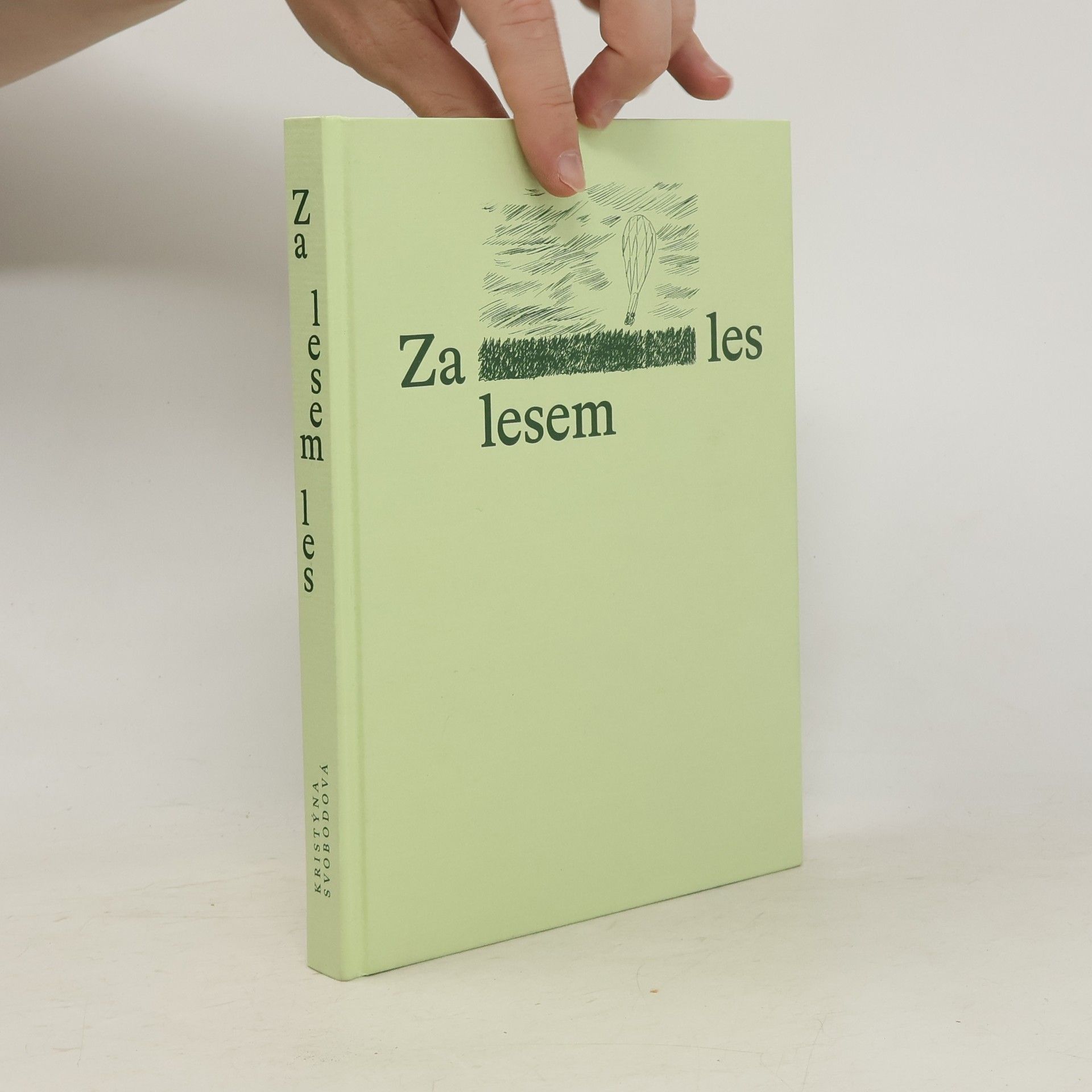Kristýna Svobodová Za lesem les