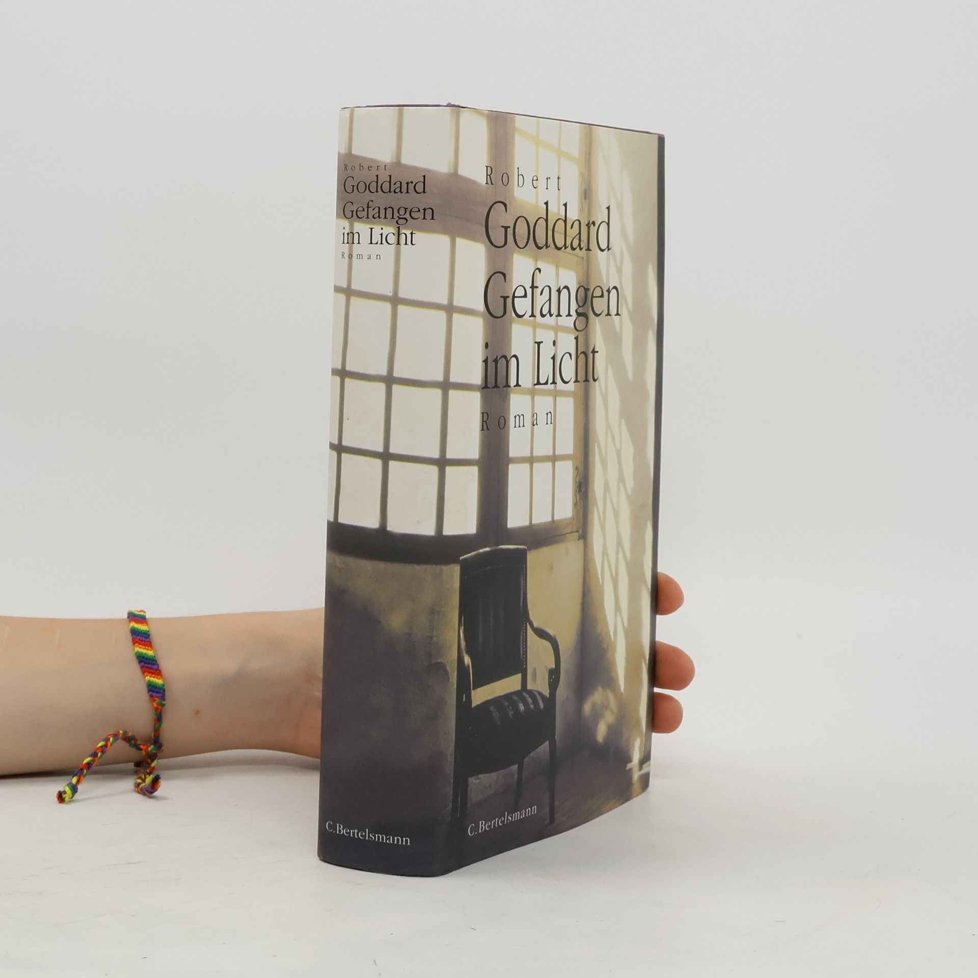 Robert Goddard Gefangen im Licht