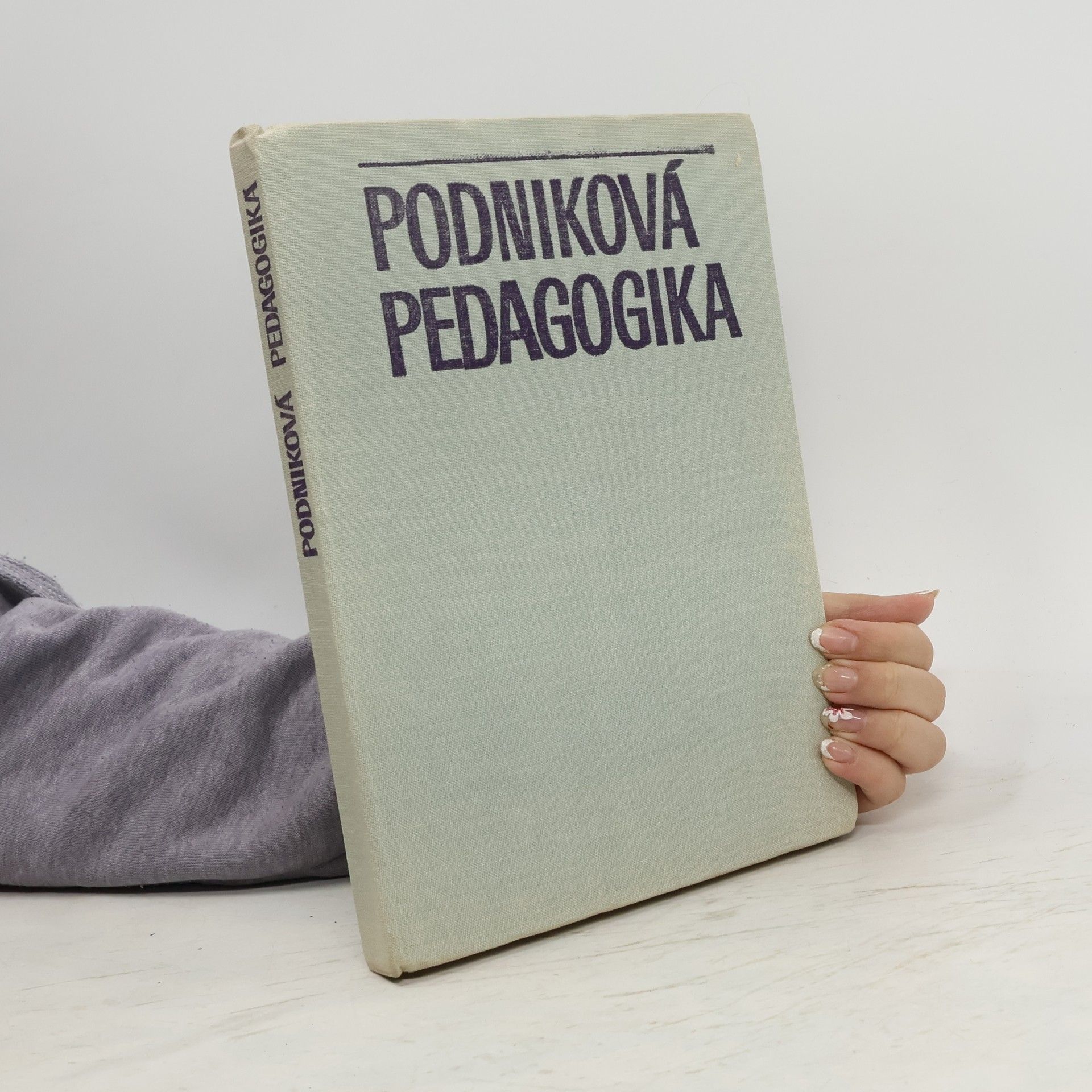 Collectif d'auteurs Podniková pedagogika