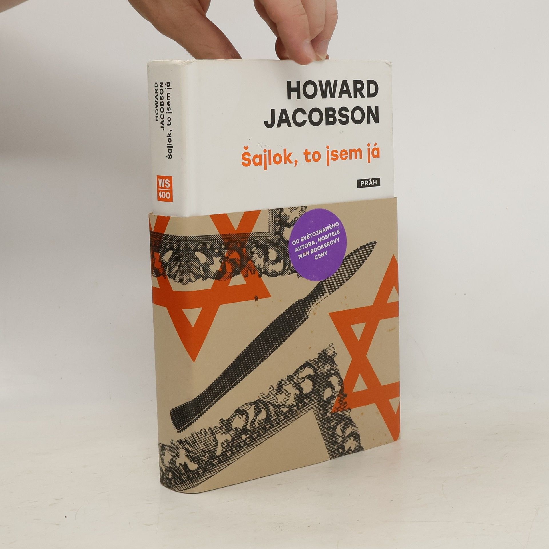 Howard Jacobson Šajlok, to jsem já. Nový kupec benátský
