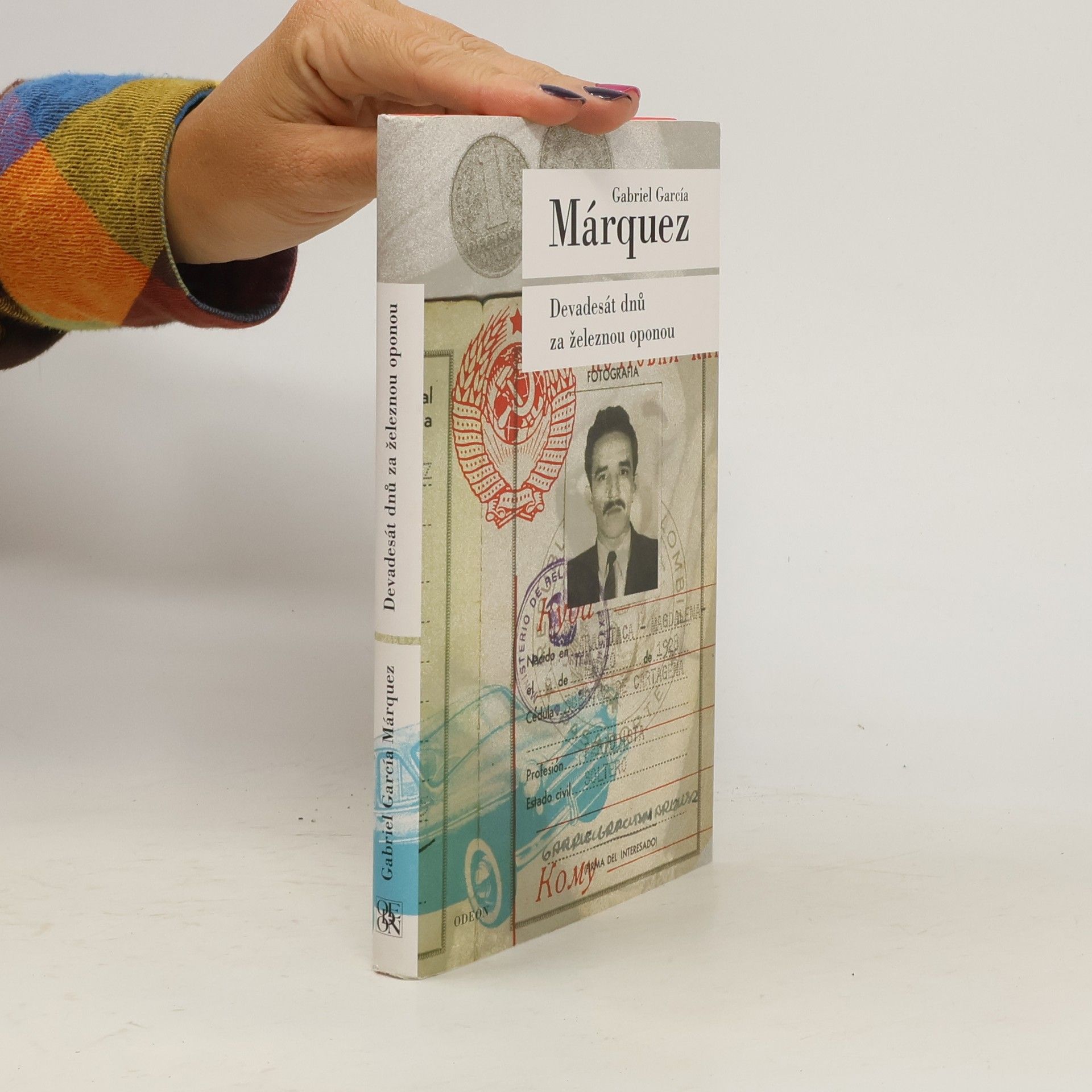 Gabriel García Márquez Devadesát dnů za železnou oponou