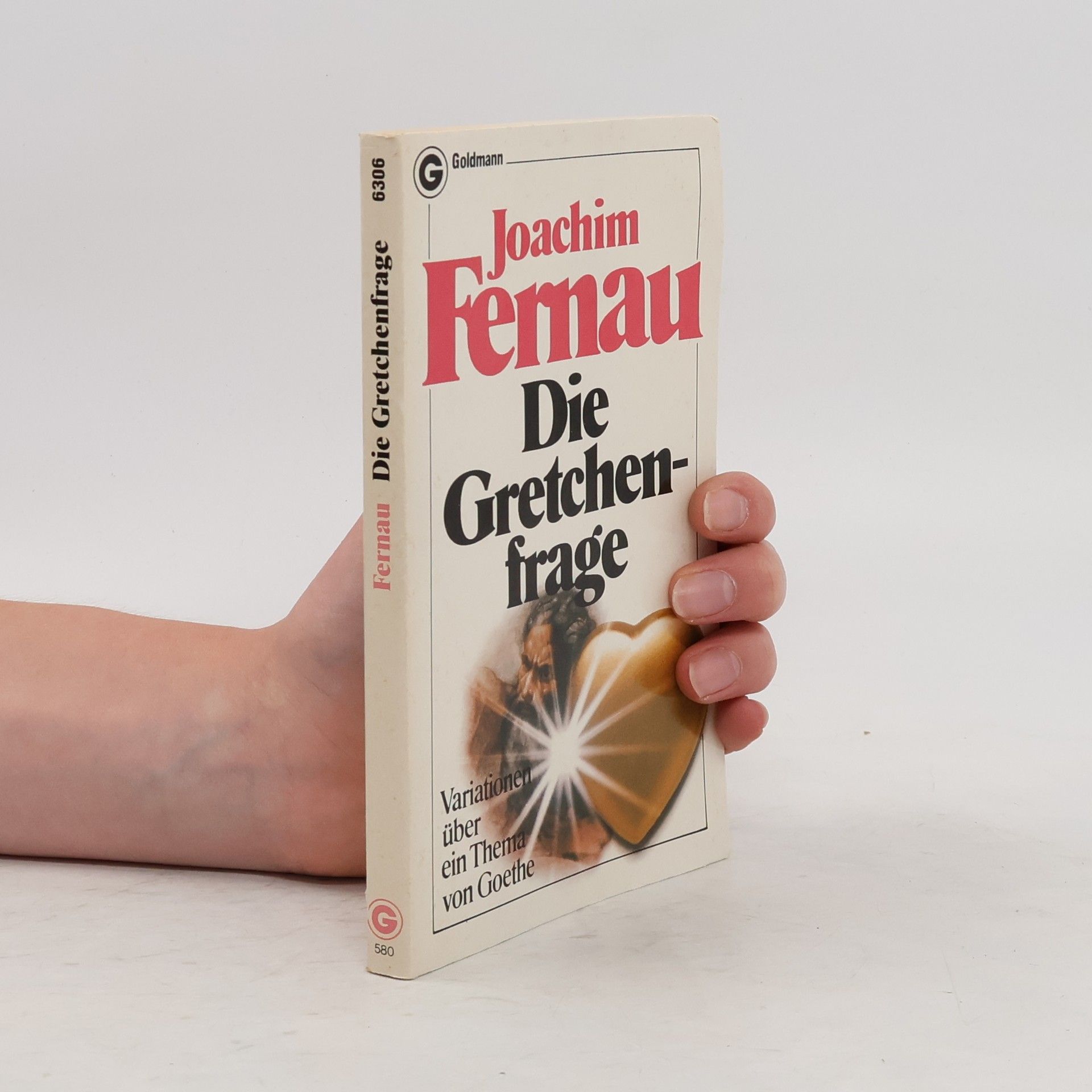 Joachim Fernau Die Gretchenfrage