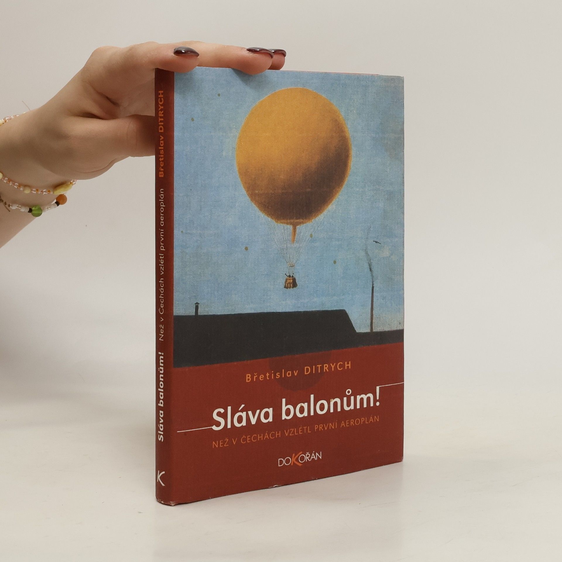 Břetislav Ditrych Sláva balonům!