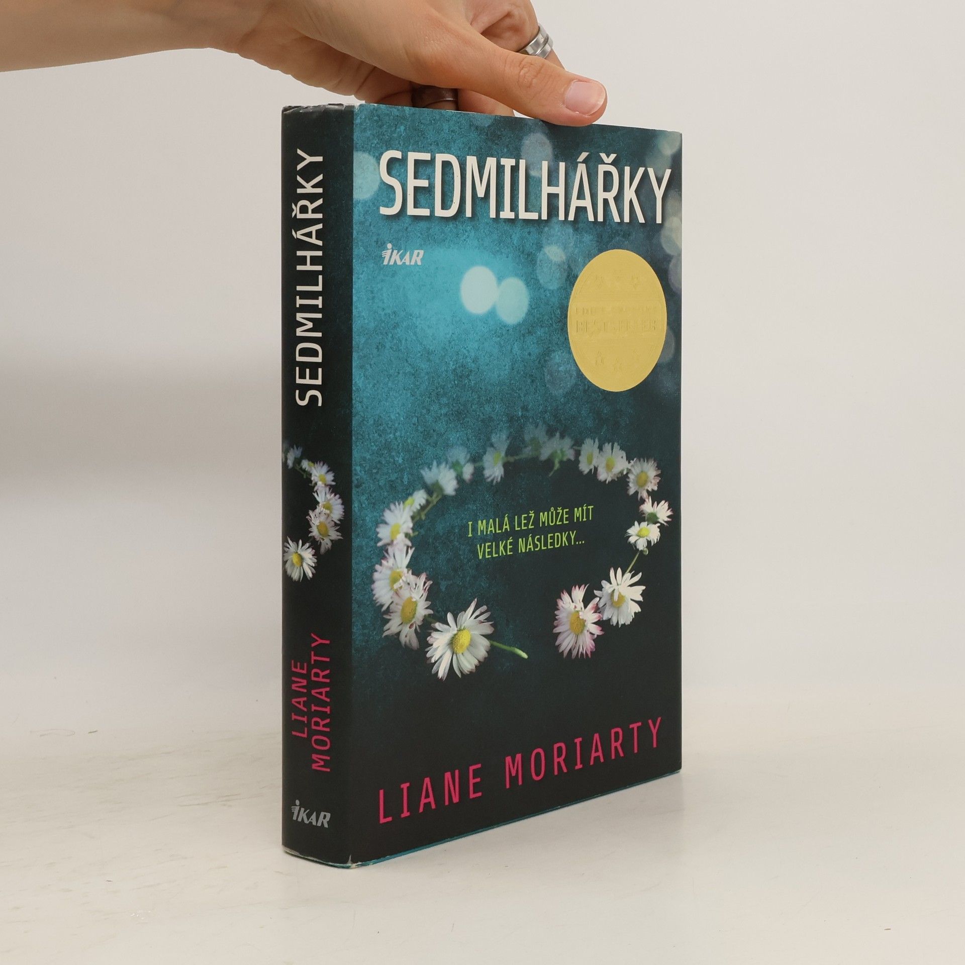 Liane Moriarty Sedmilhářky