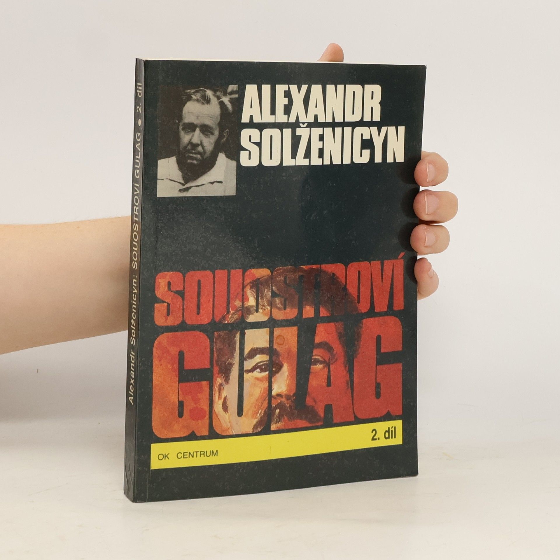 Aleksandr Isajevič Solženicyn Souostroví Gulag 2