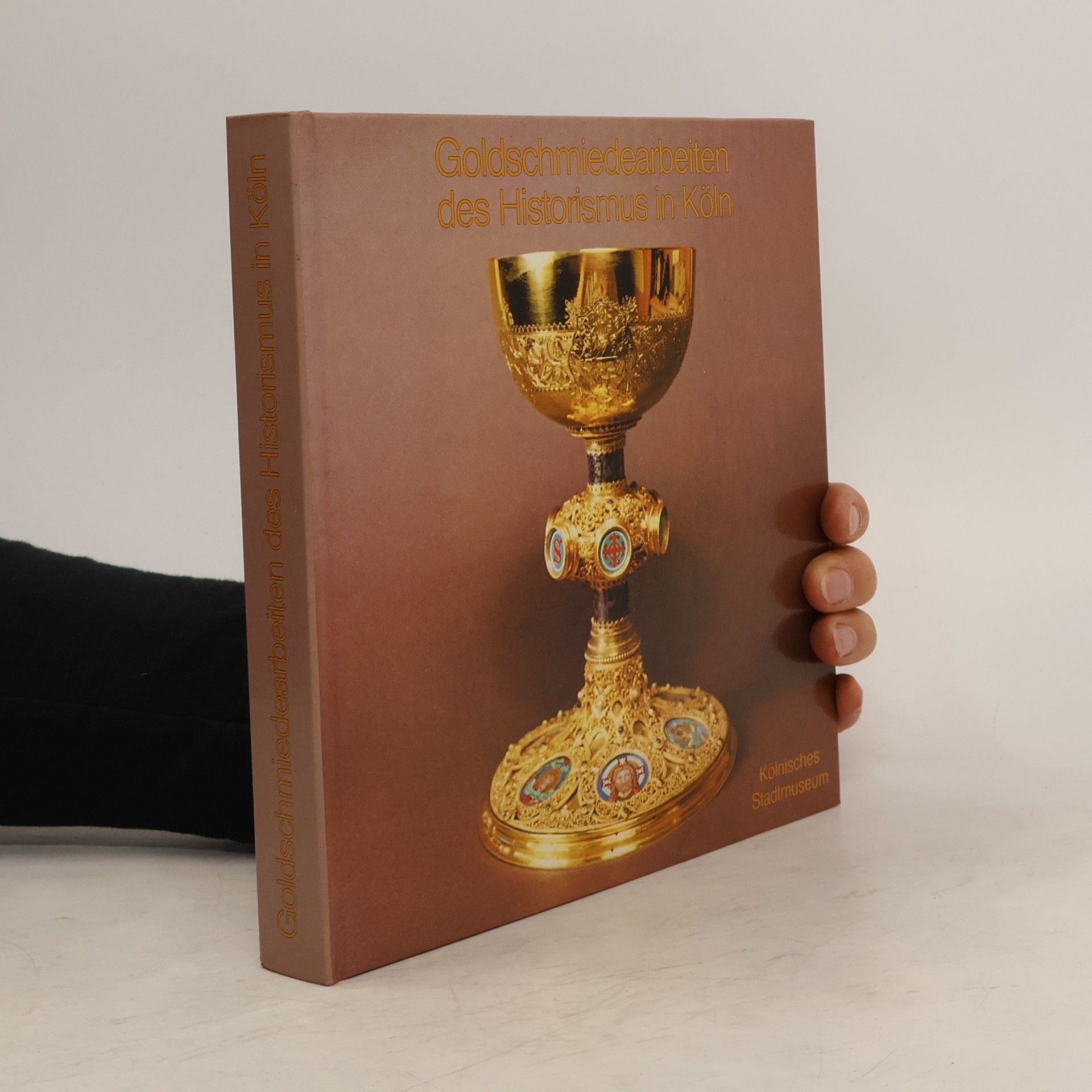 Collectif d'auteurs Goldschmiedearbeiten des Historismus in Köln