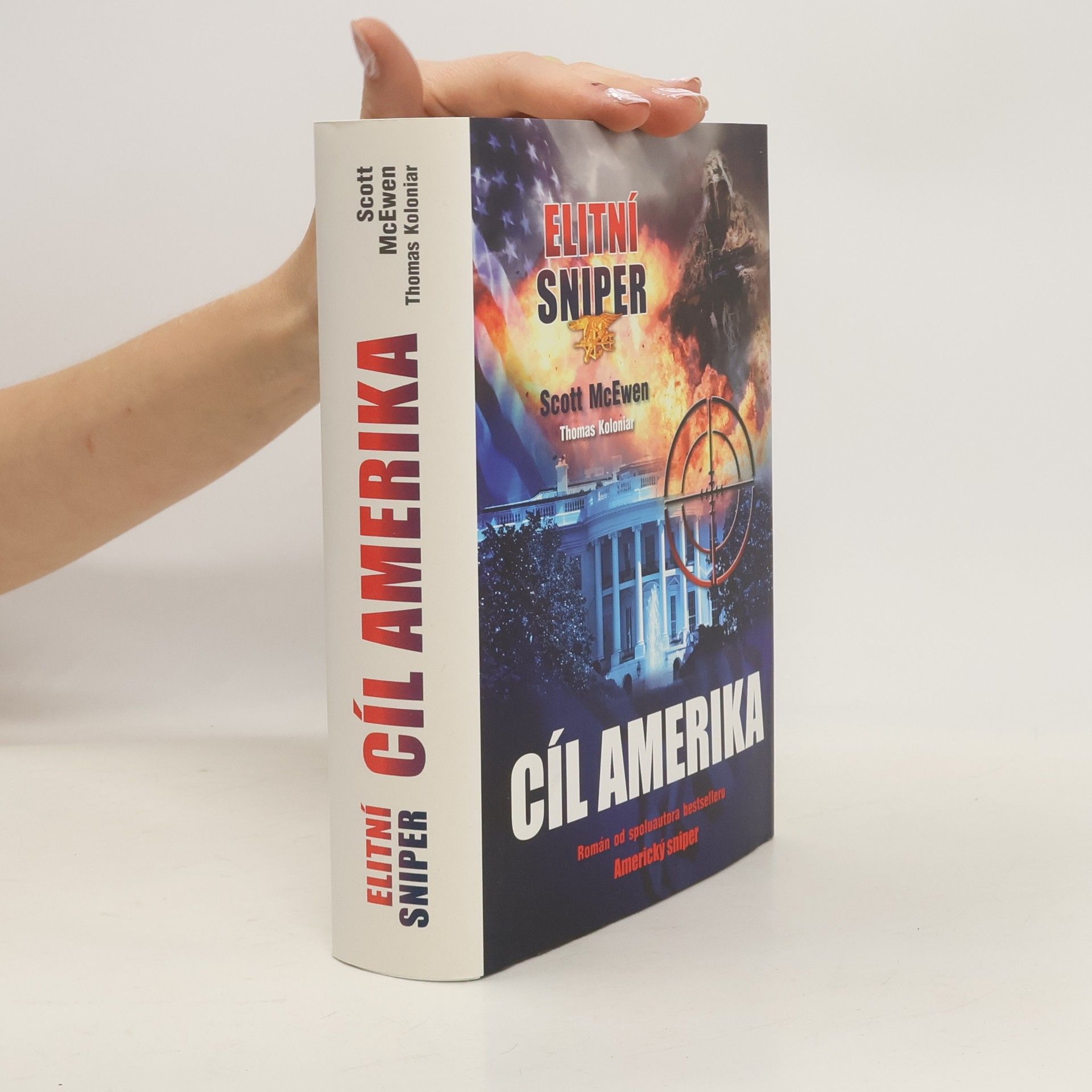 Scott McEwen Elitní sniper : Cíl Amerika
