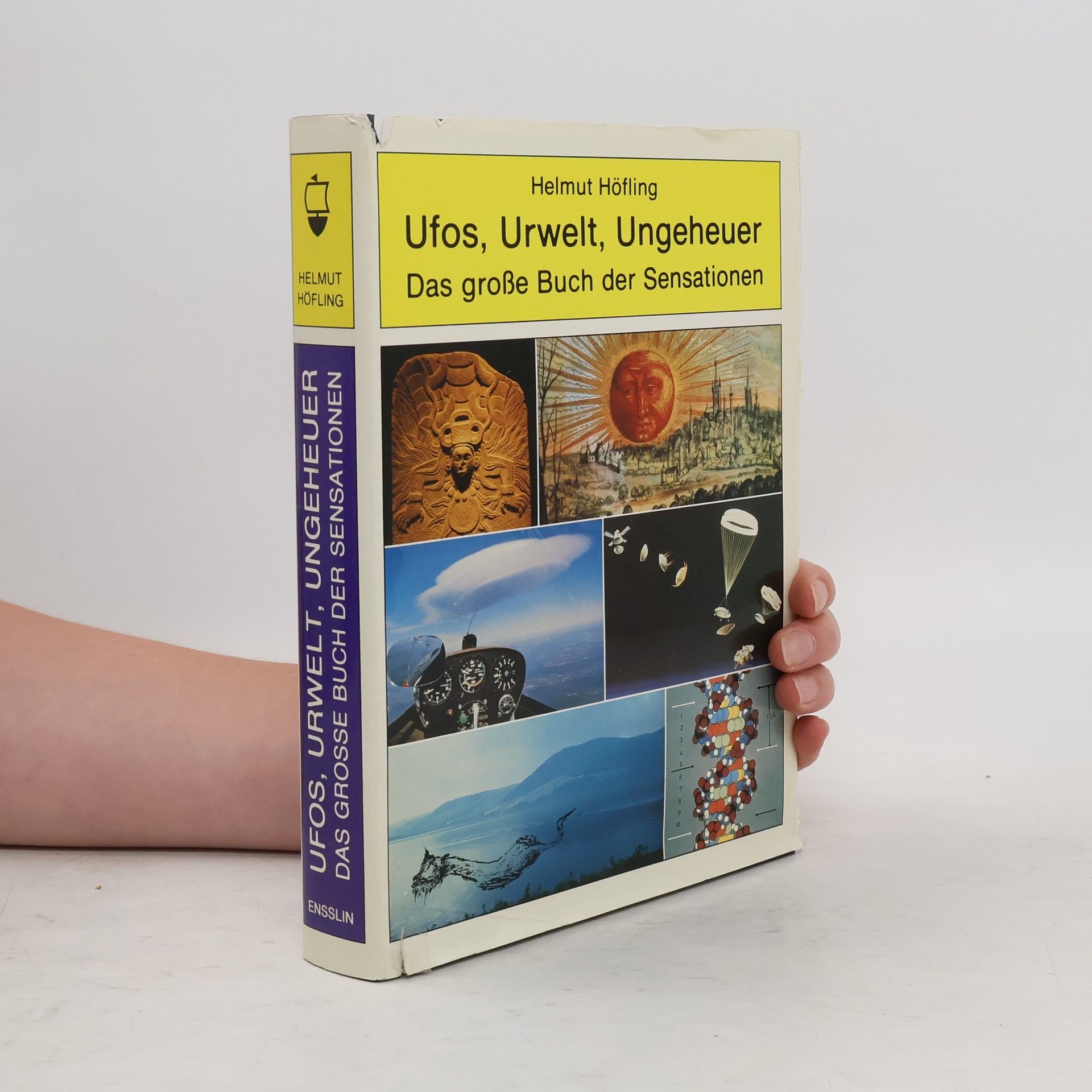 Helmut Höfling Ufos, Urwelt, Ungeheuer