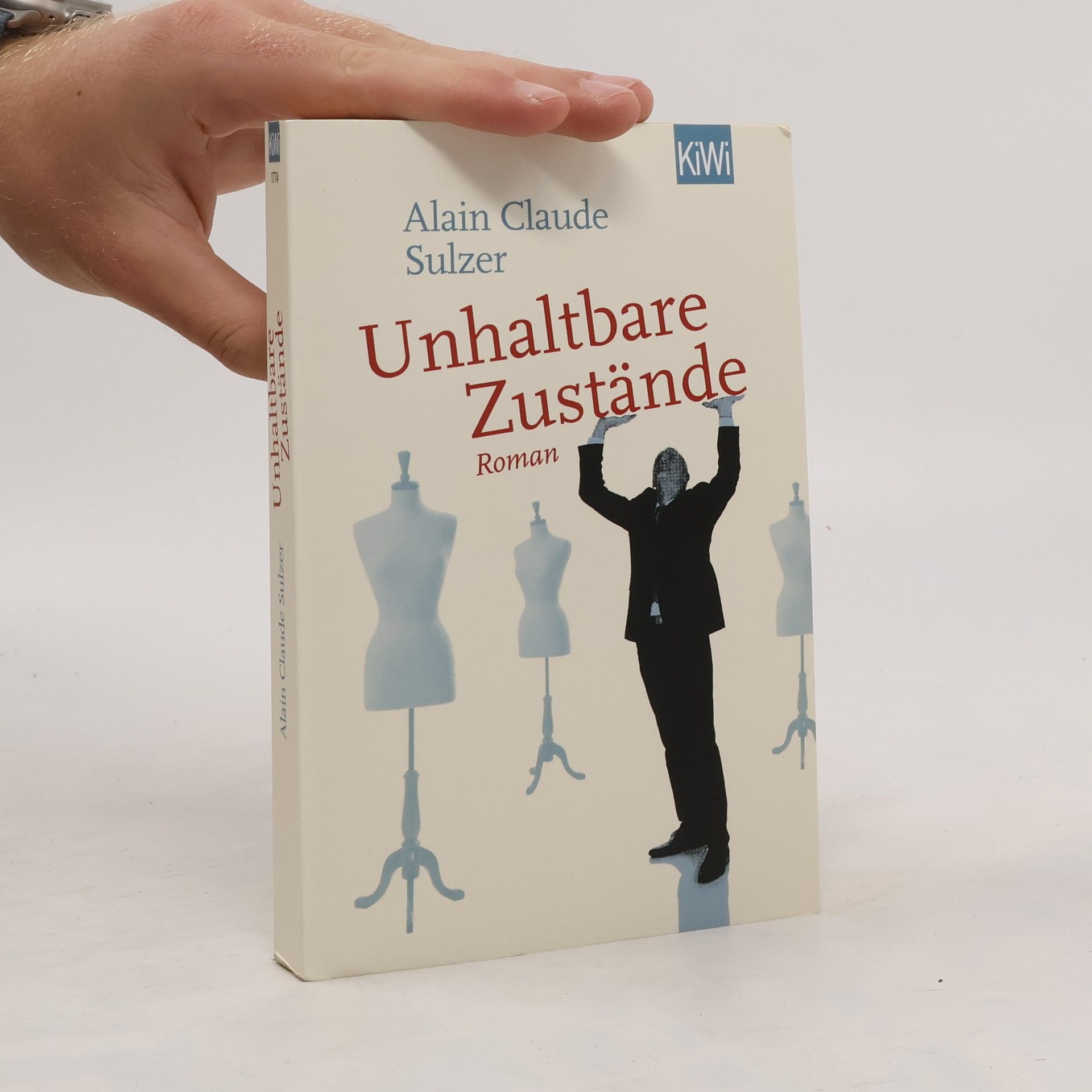Claude Alain Sulzer Unhaltbare Zustände