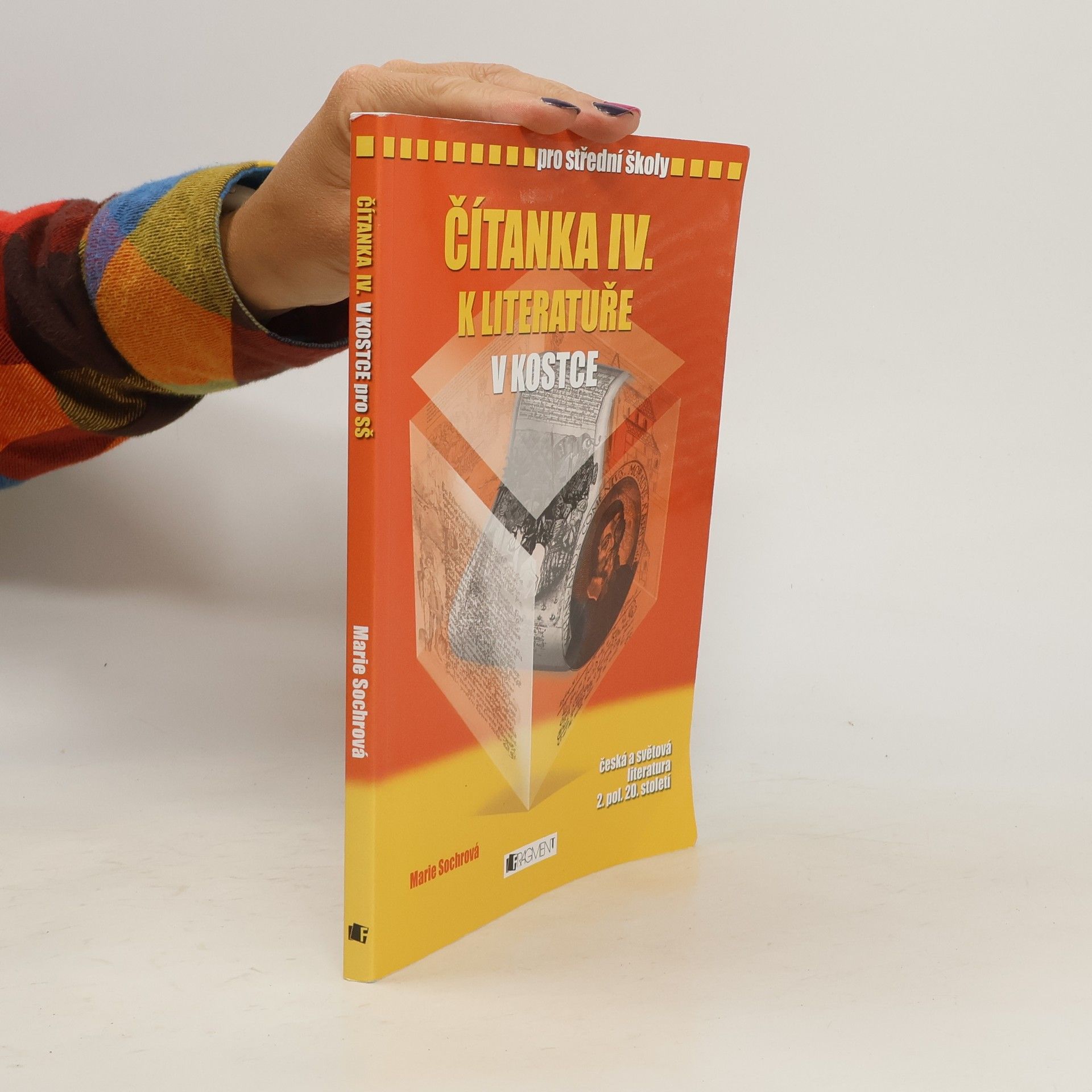 Marie Sochrová Čítanka IV. k Literatuře v kostce pro SŠ
