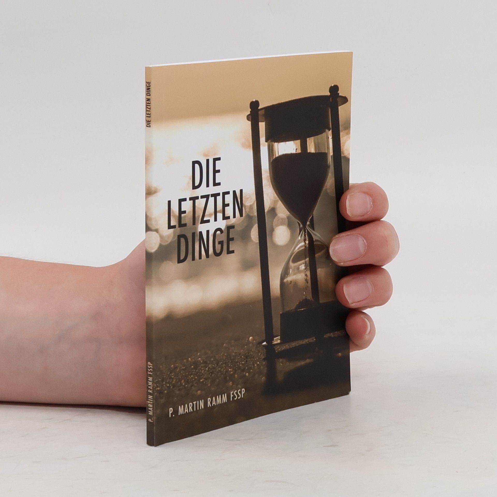 P. Martin Ramm Die letzten Dinge