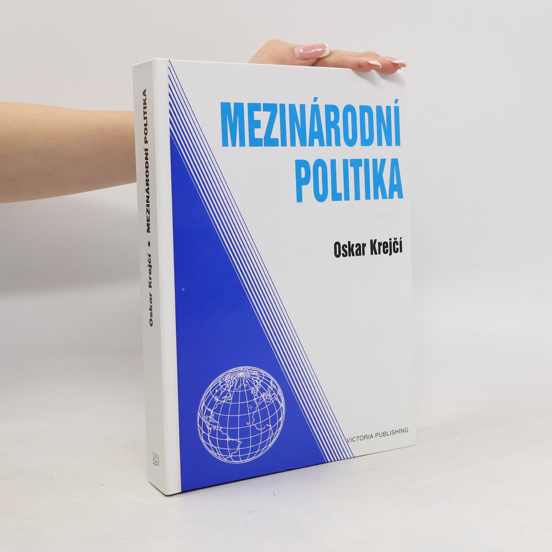 Oskar Krejčí Mezinárodní politika