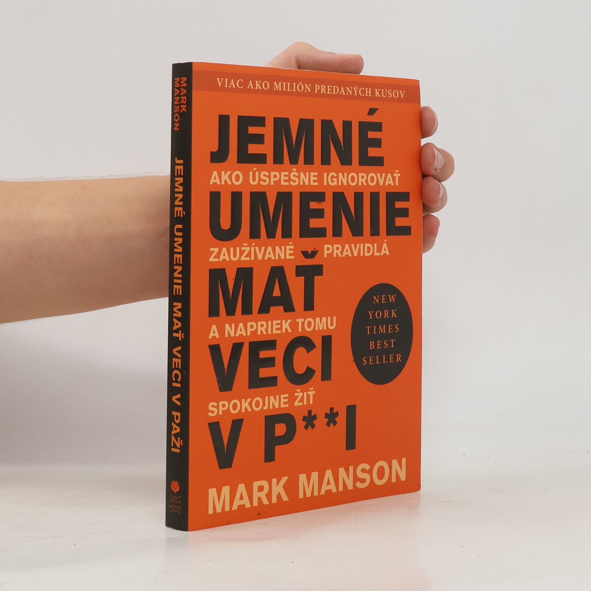 Mark Manson Jemné umenie mať veci v p**i