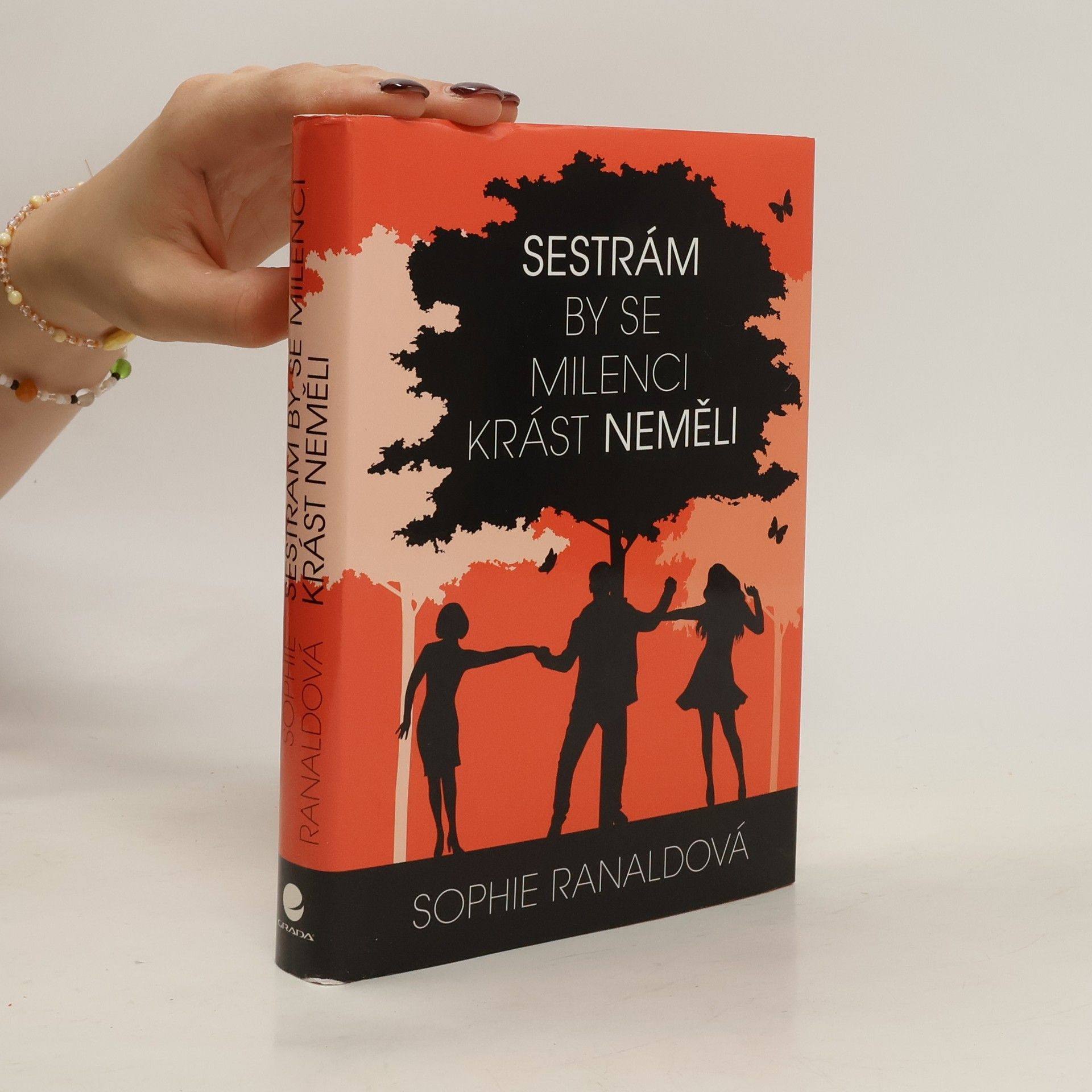 Sophie Ranald Sestrám by se milenci krást neměli